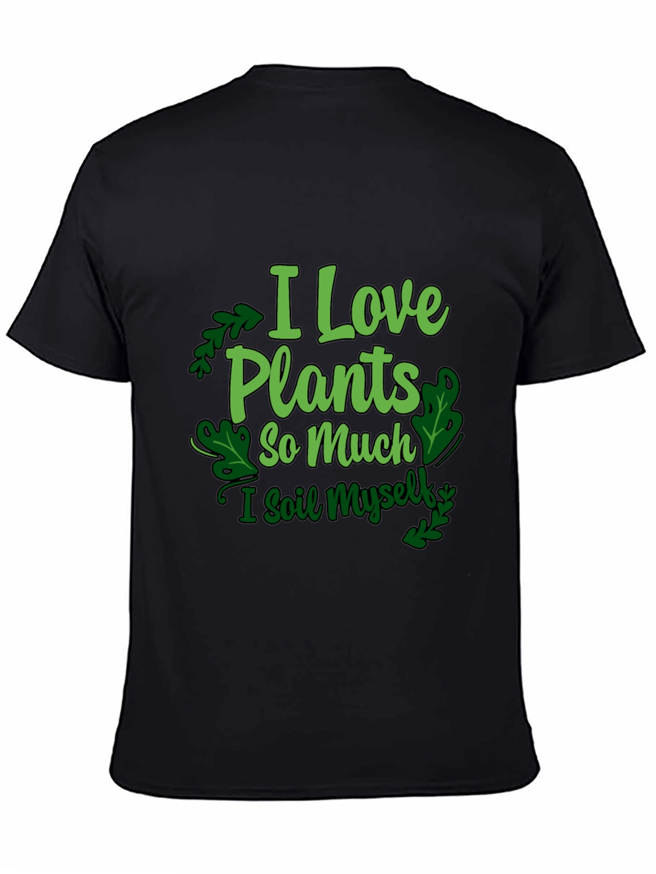 Black I Love Plants T-Shirt - Funny Gardening Tee view 4