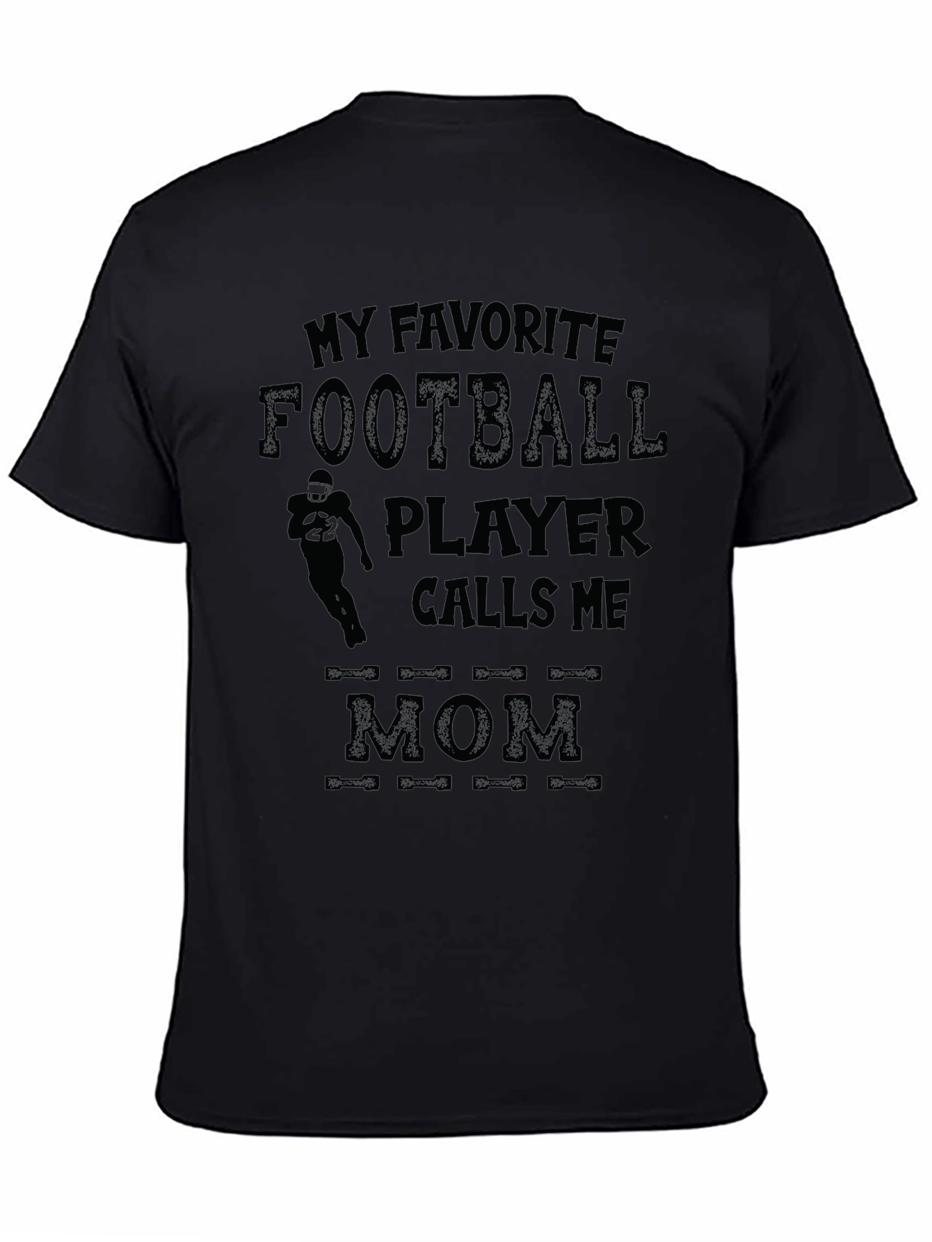 Black My Favorite Football Player Calls Me Mom T-Shirt view 4