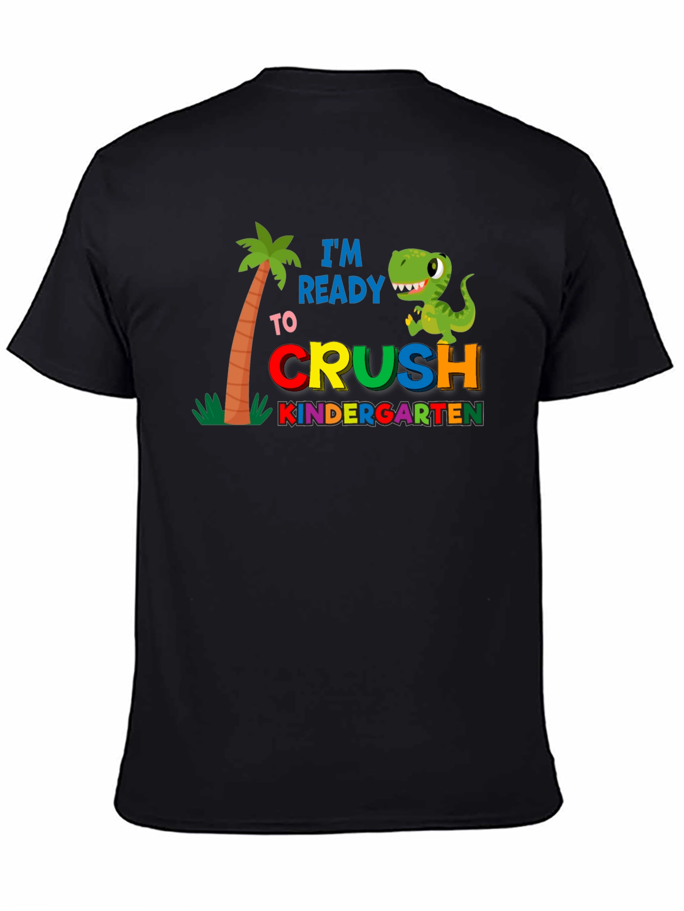 Black Ready to Crush Kindergarten T-Shirt view 4