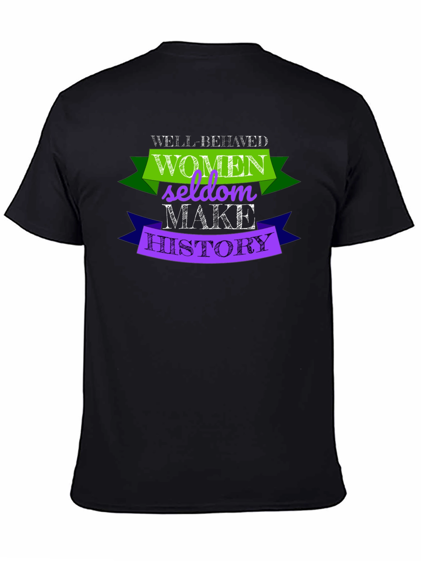 Black Well-Behaved Women Seldon Make History T-Shirt view 4