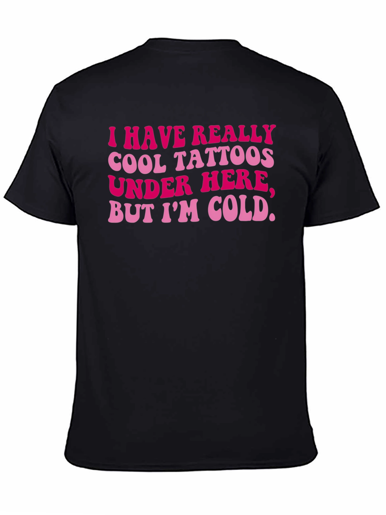 Black Funny Tattoo Shirt - I Have Really Cool Tattoos Under Here view 4