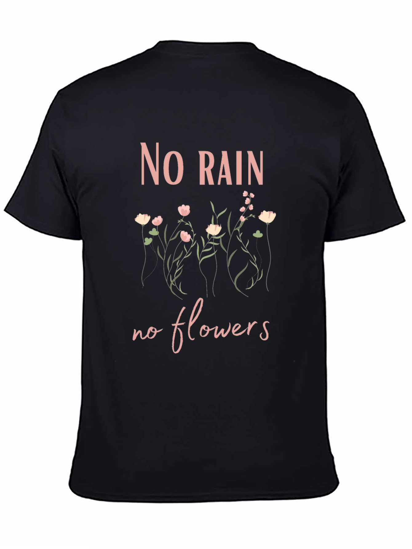 Black No Rain No Flowers Graphic Tee - Trendy Shirt view 4