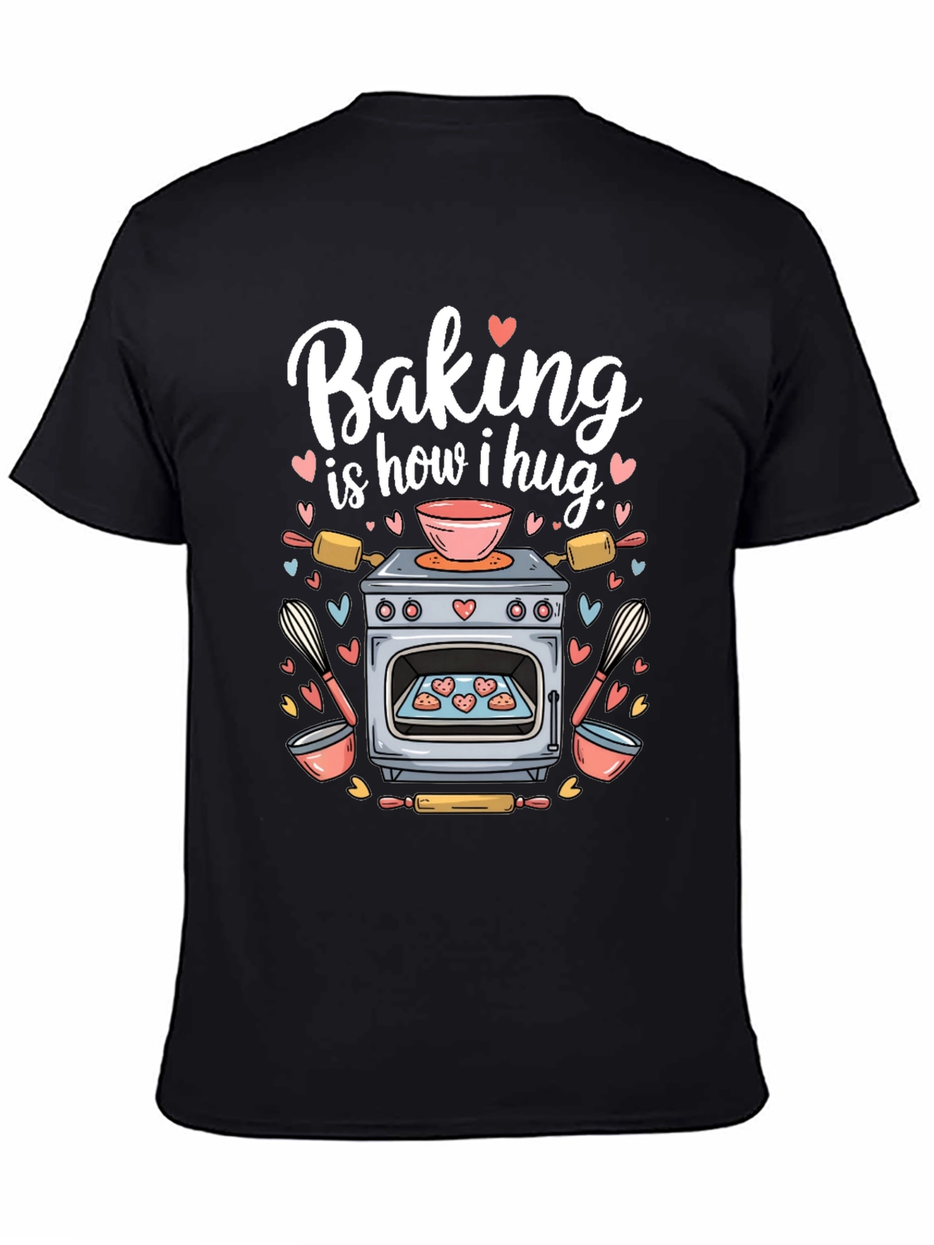 Black Baking Is How I Hug T-Shirt view 4