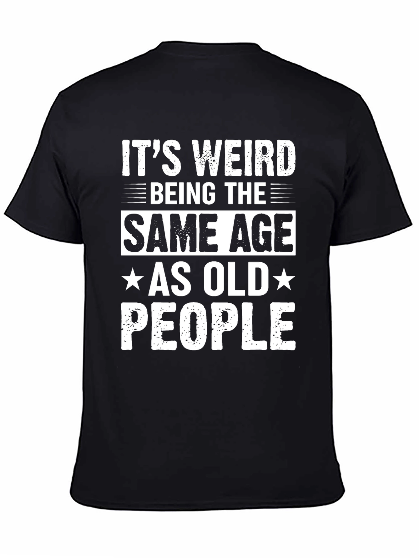 Black Funny 'Same Age as Old People' Graphic Tee view 4