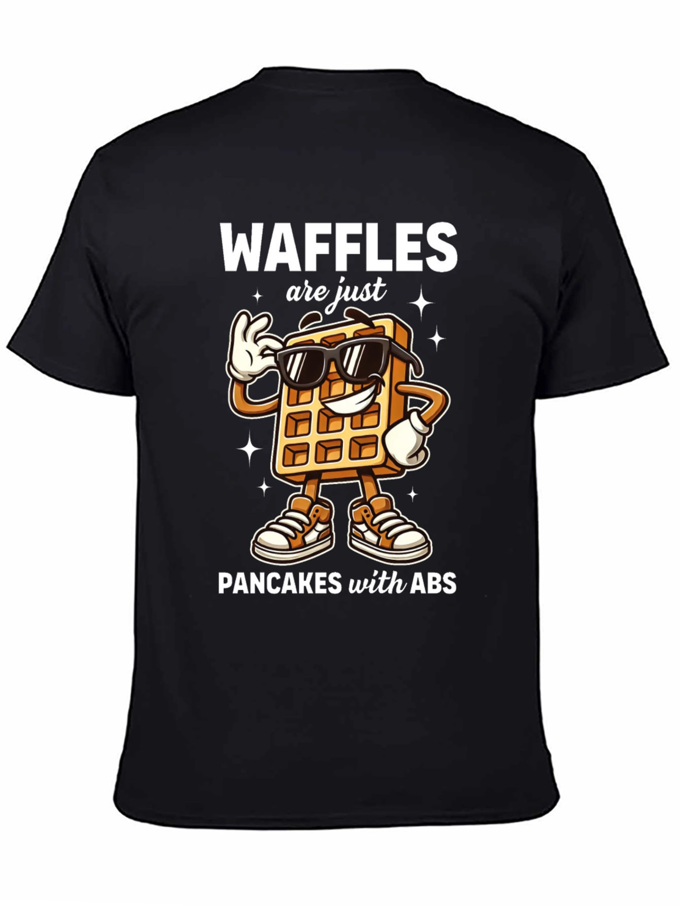 Waffles are Just Pancakes with ABS T-Shirt - 4