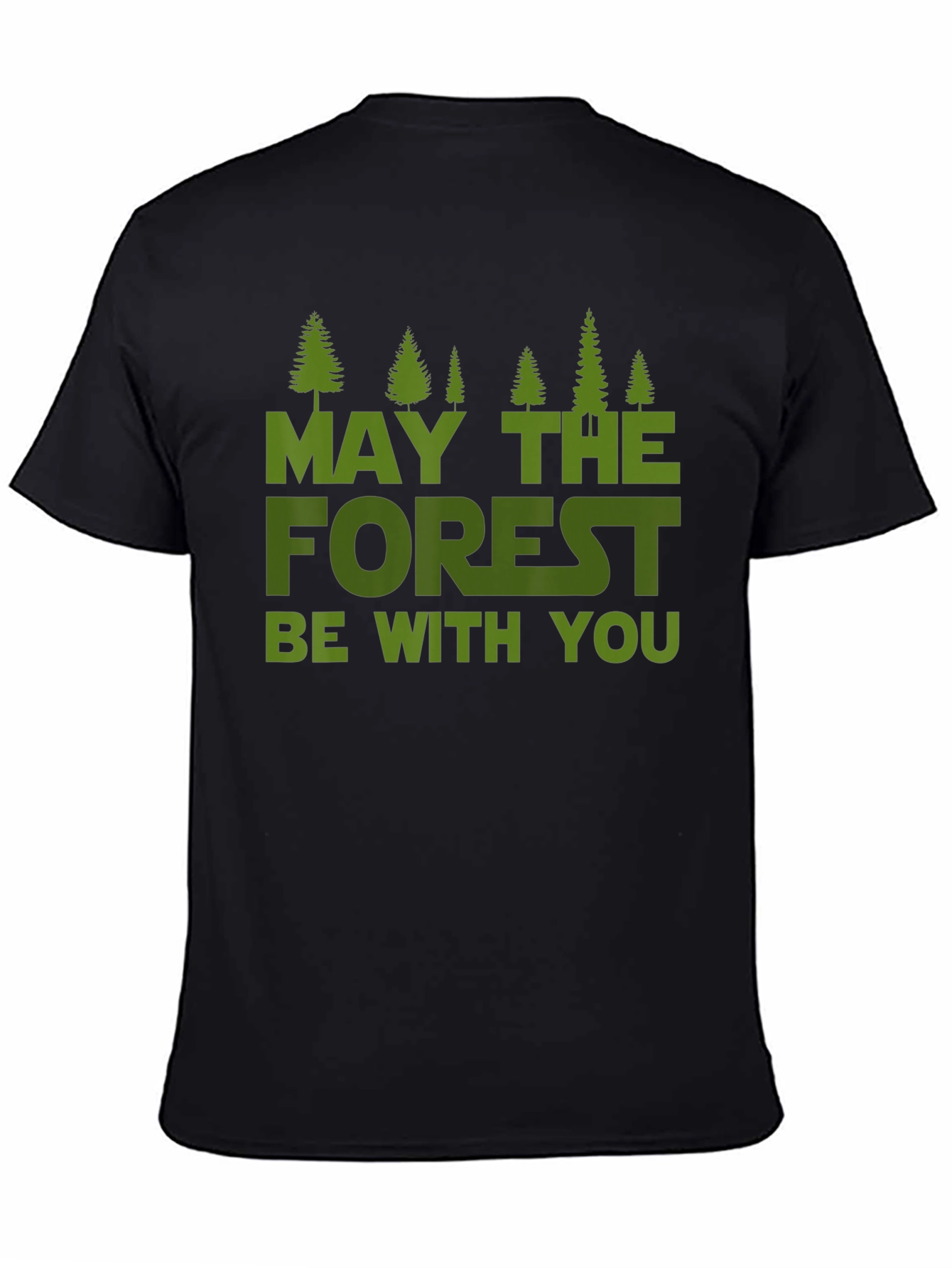 May The Forest Be With You T-Shirt - 4
