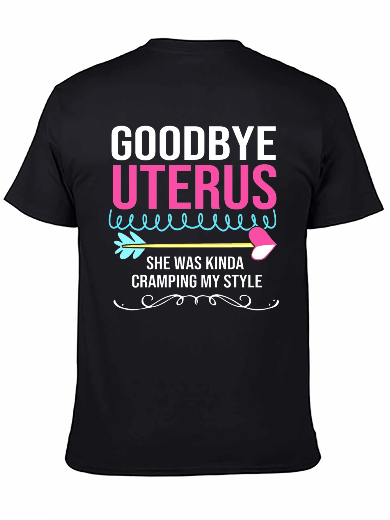 Black Goodbye Uterus Humor Graphic Tee view 4