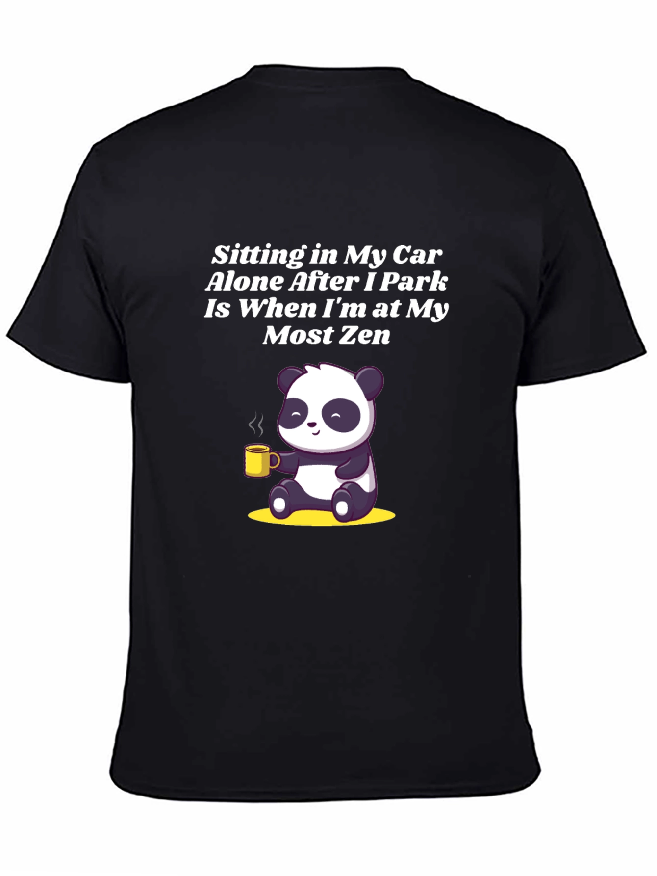 Black Zen Panda T-Shirt - Sitting in My Car view 4