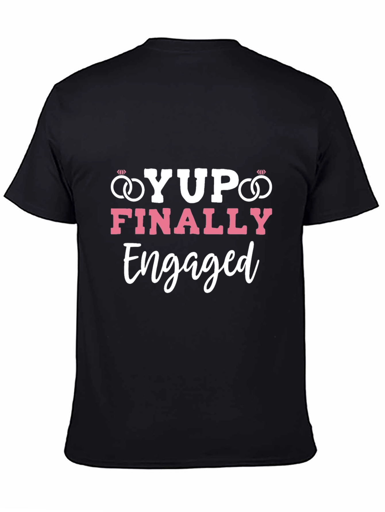 Black Yup! Finally Engaged T-Shirt view 4