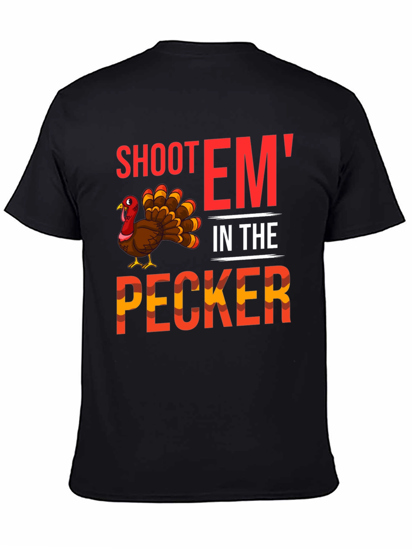 Black Shoot 'Em In The Pecker Turkey Graphic Tee view 4