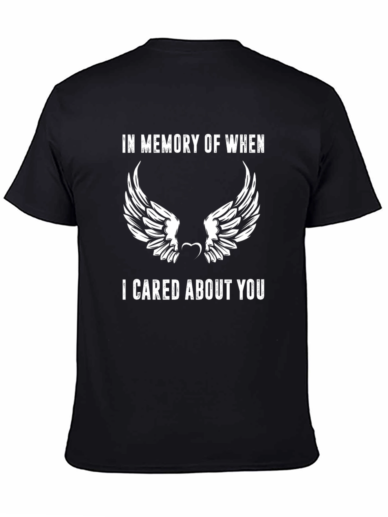 Black Funny "In Memory Of When I Cared About You" T-Shirt view 4