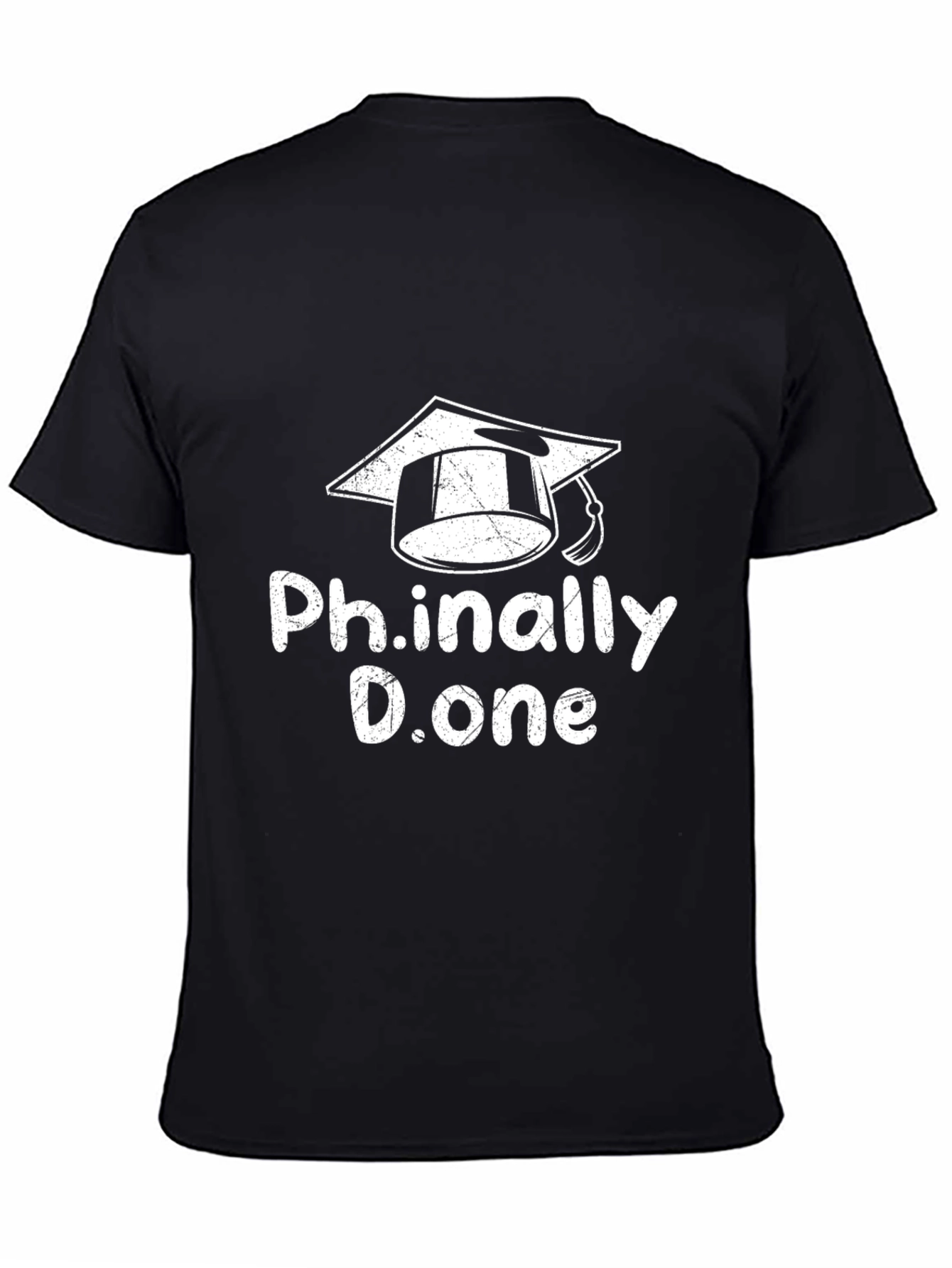Black Ph.inallly D.one Graduation T-Shirt view 4