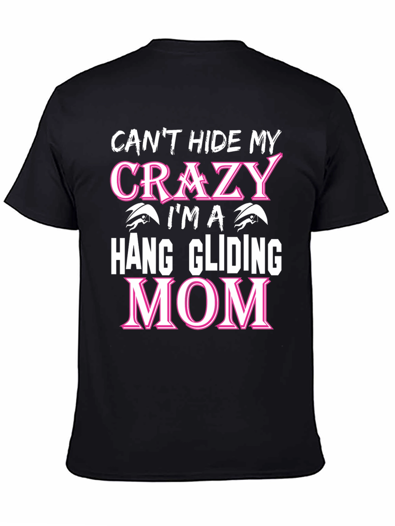 Black Crazy Hang Gliding Mom T-Shirt - Novelty Graphic Tee view 4