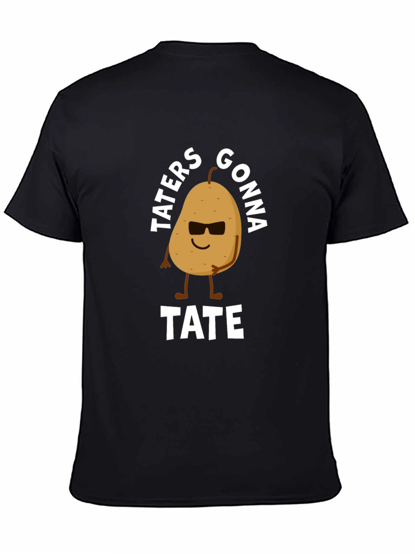 Black Taters Gonna Tate Funny Potato Graphic T-Shirt view 4