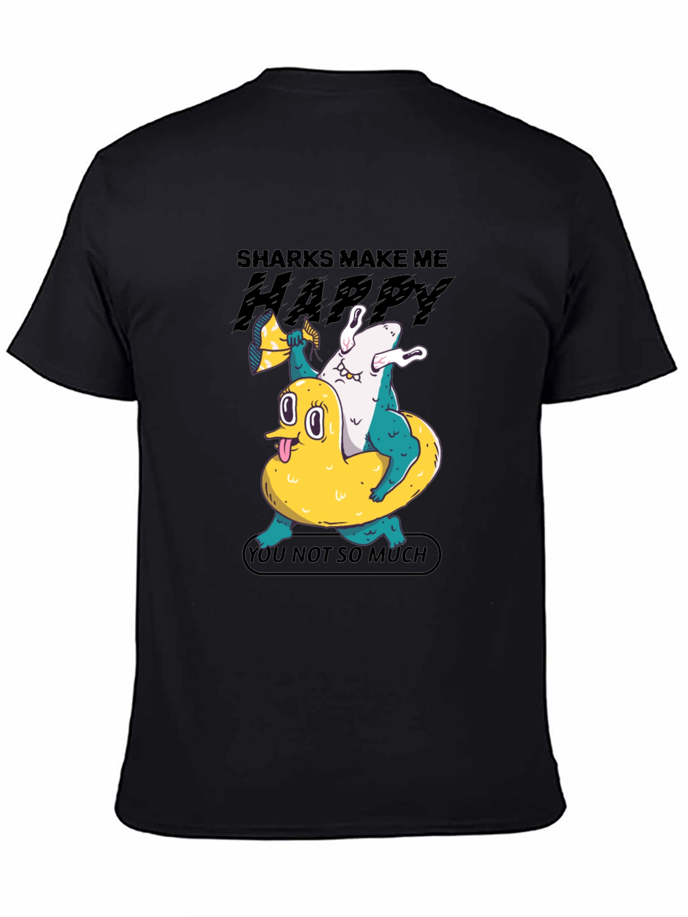 Black Shark Makes Me Happy T-Shirt, Novelty Graphic Tee view 4