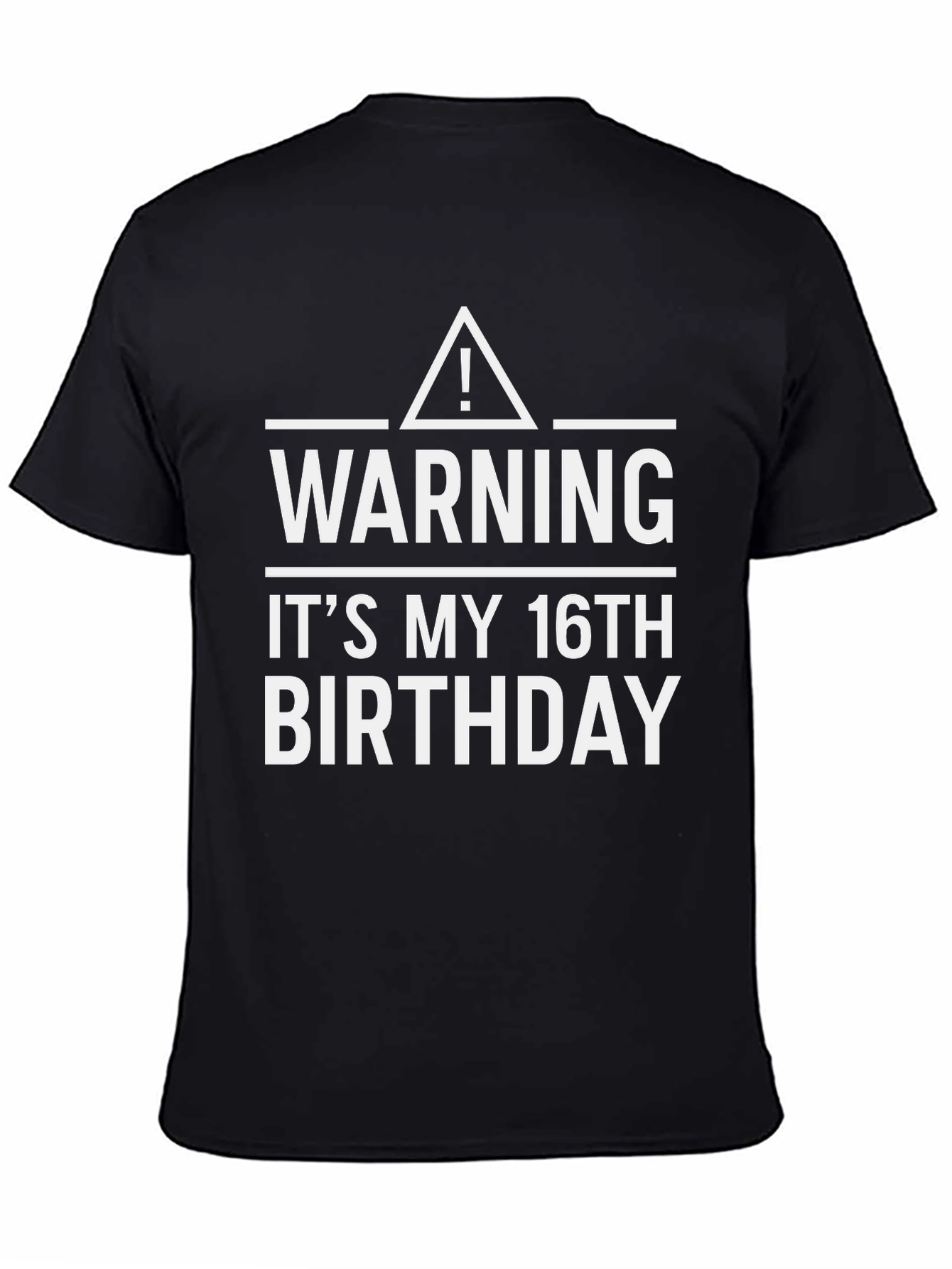 Black Warning! It's My 16th Birthday T-Shirt view 4
