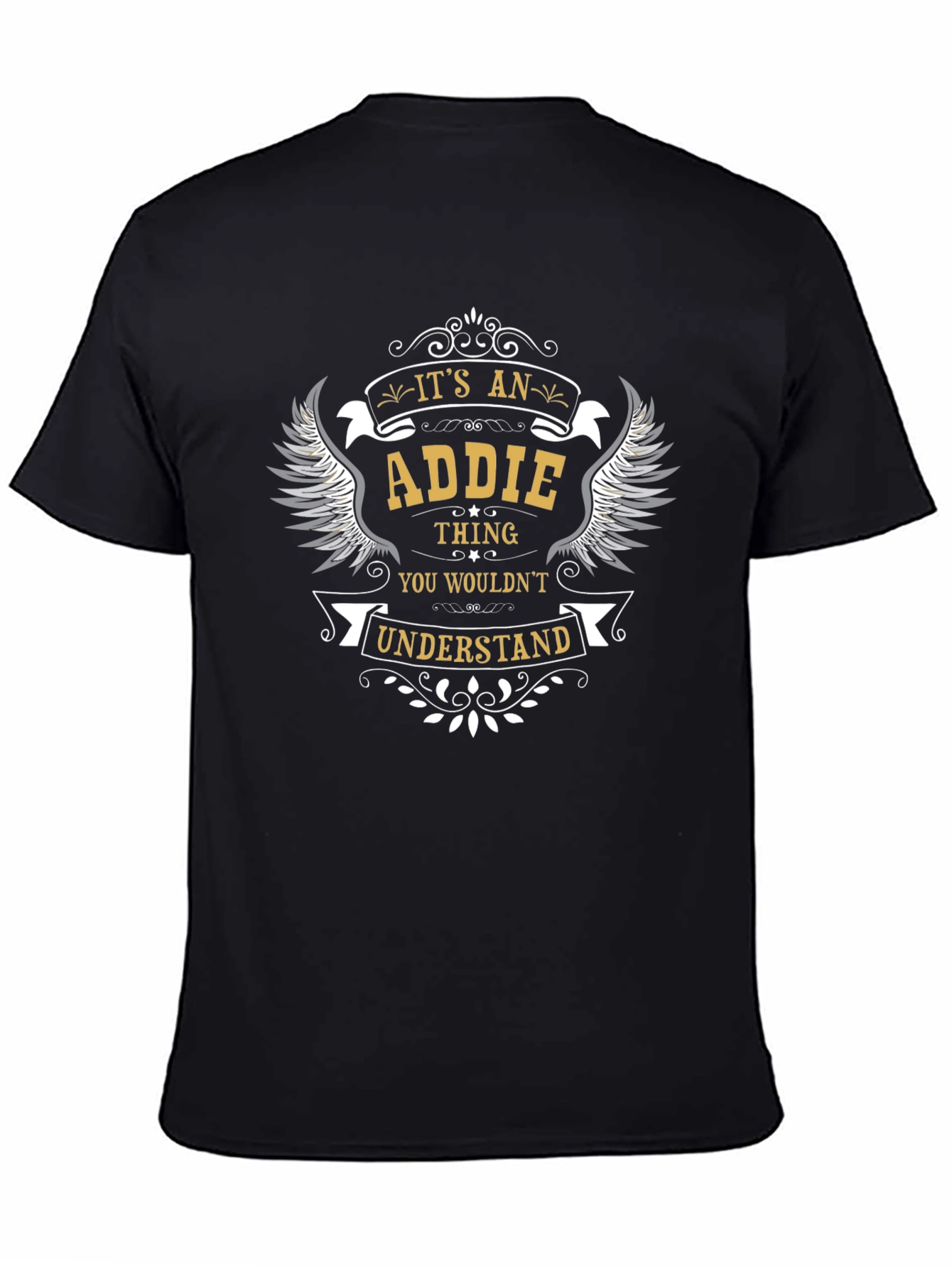 Black It's An Addie Thing T-Shirt view 4