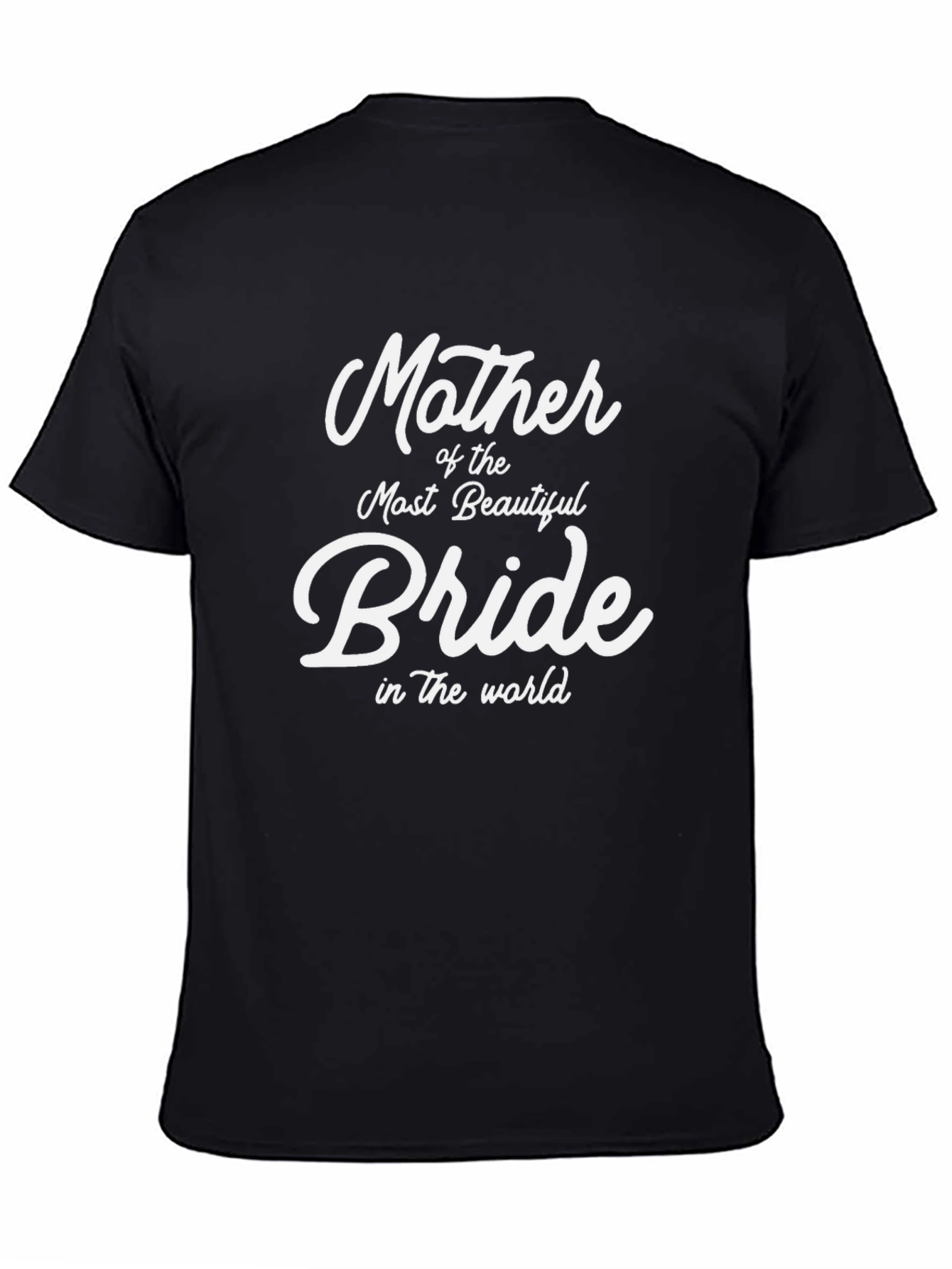 Black Mother of the Most Beautiful Bride T-Shirt view 4