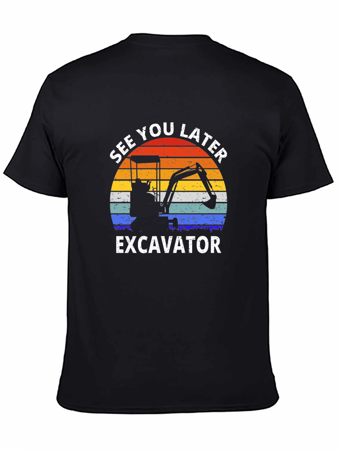 See You Later Excavator Tee - Construction Vehicle Retro T-Shirt - 4