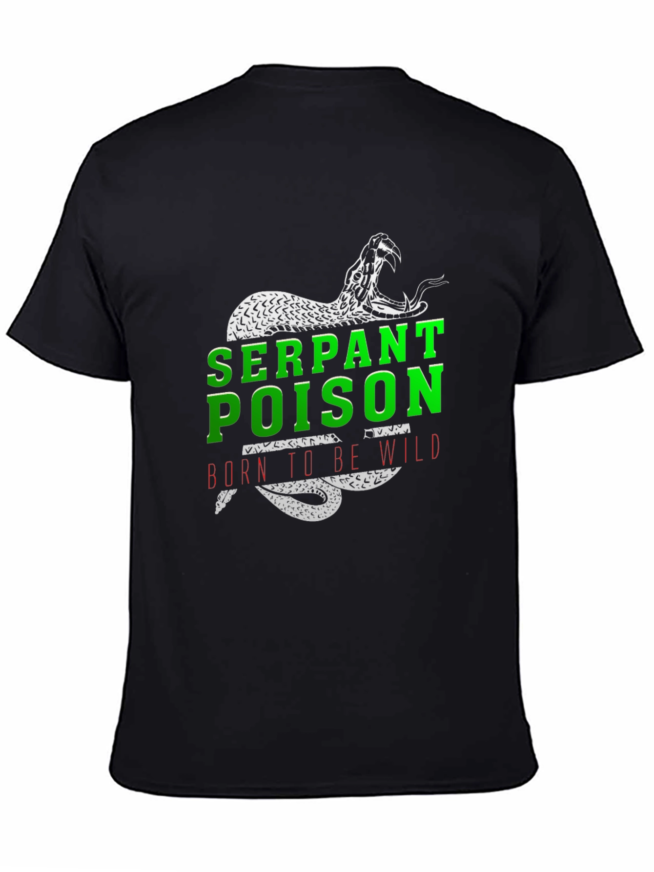 Serpent Poison T-Shirt - Born to Be Wild Graphic Tee - 4
