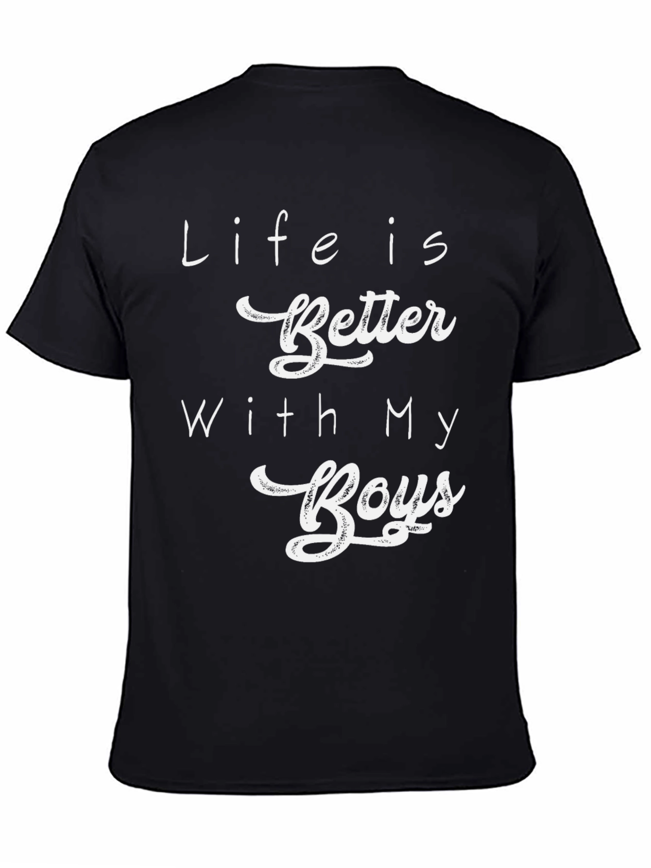 Black Life is Better with My Boys Black T-Shirt view 4