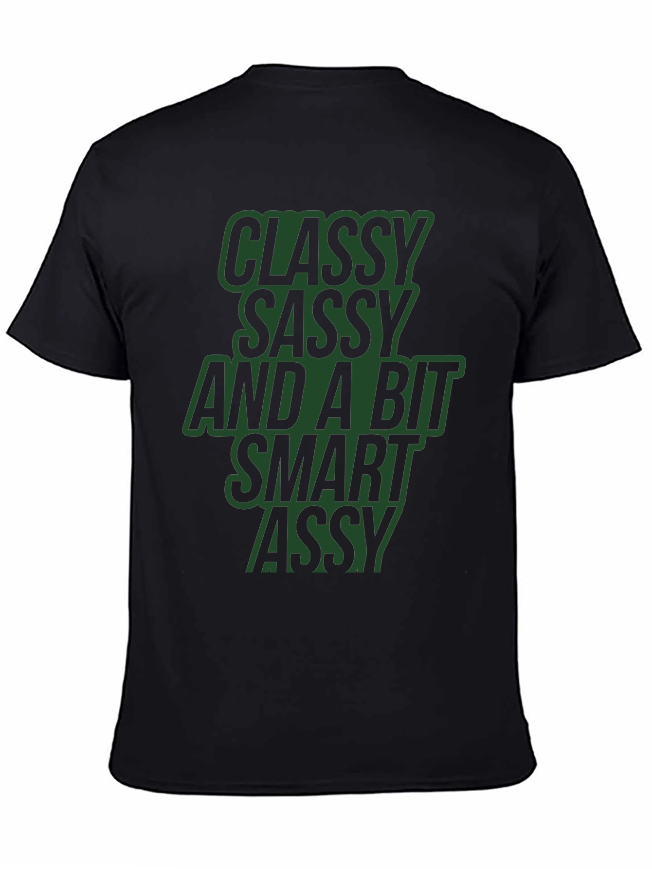 Black Classy Sassy Smart Assy Black Graphic Tee view 4
