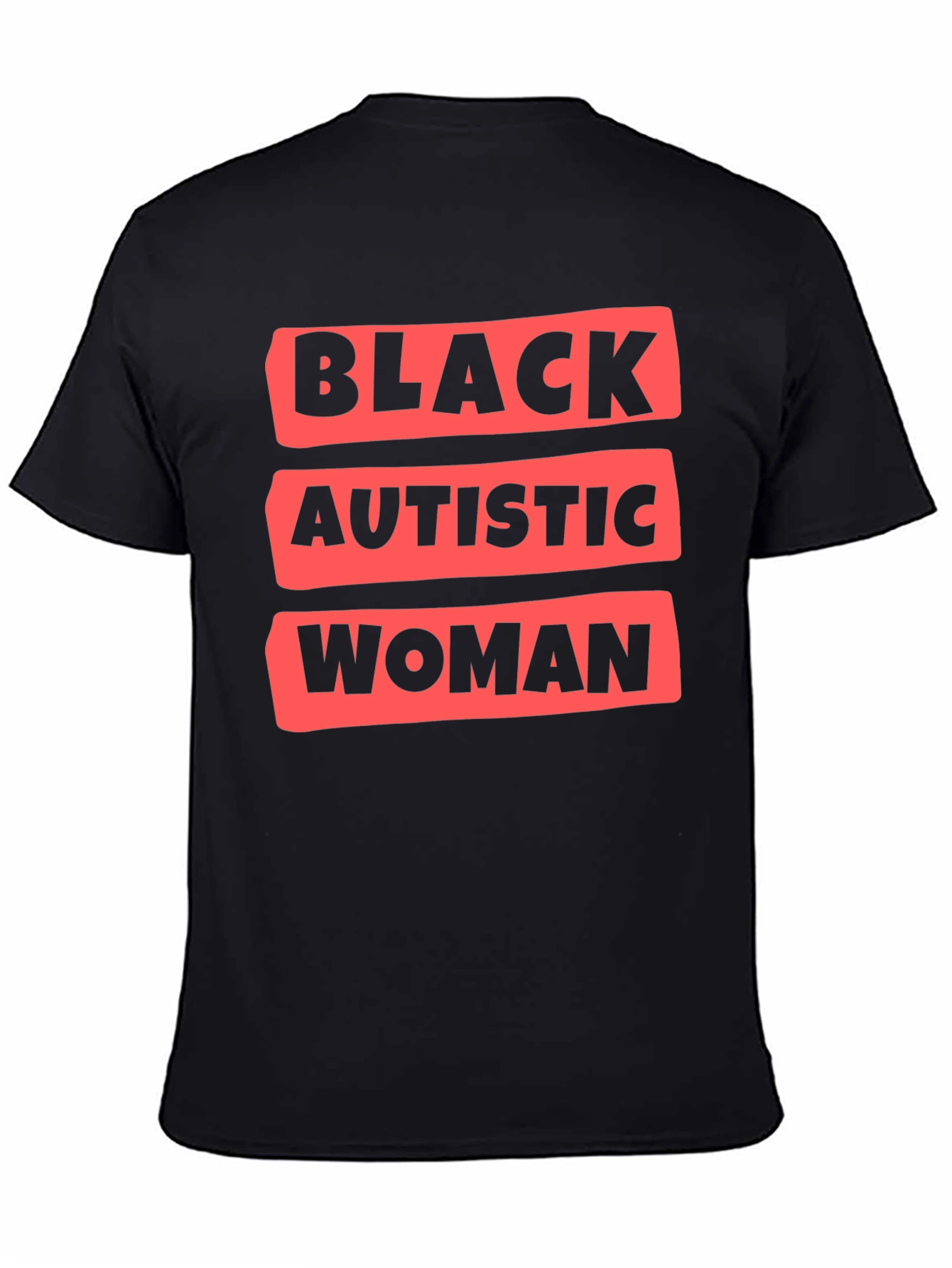 Black Black Autistic Woman T-Shirt view 4