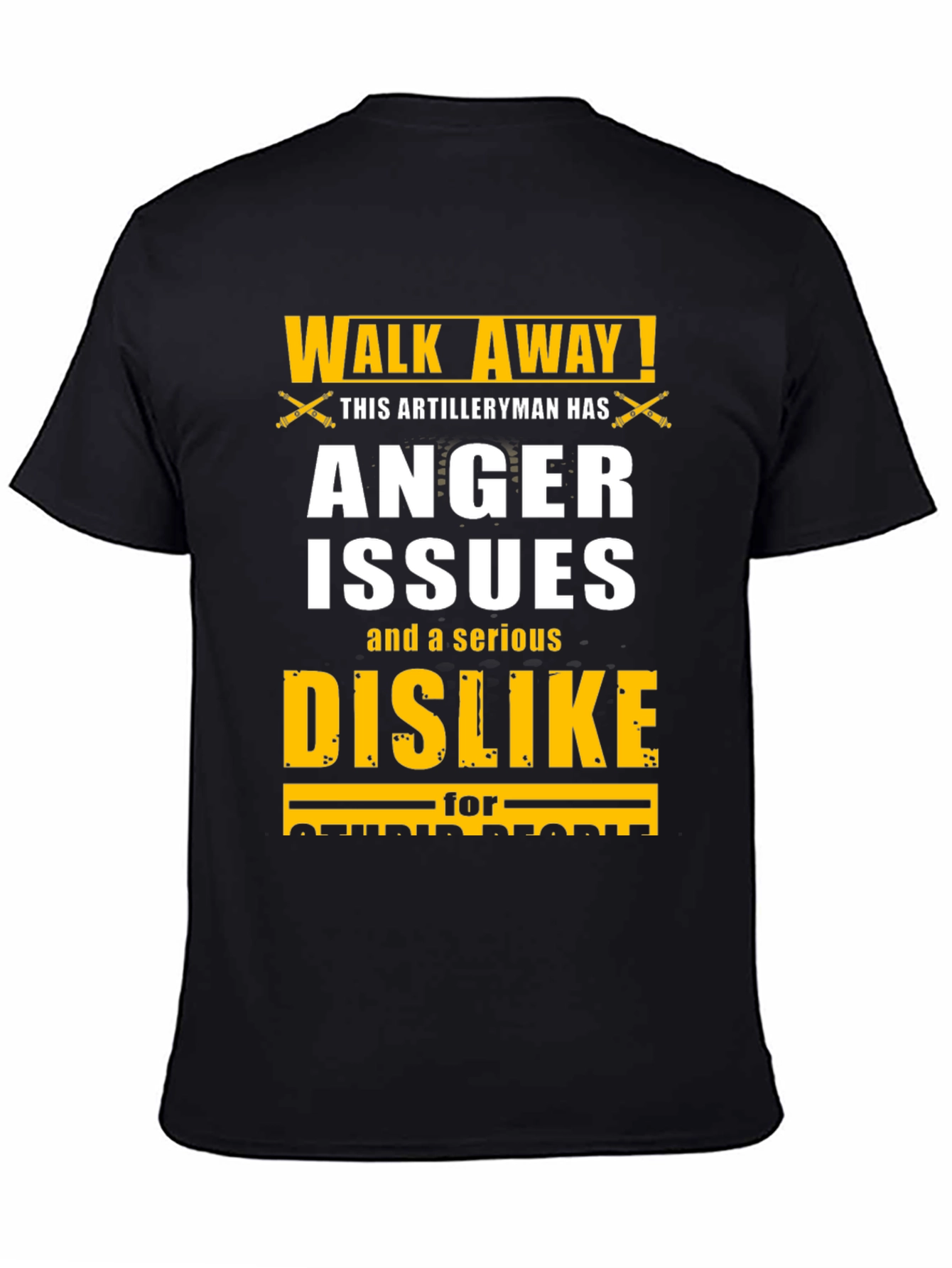 Black Walk Away Artilleryman Anger Issues T-Shirt view 4