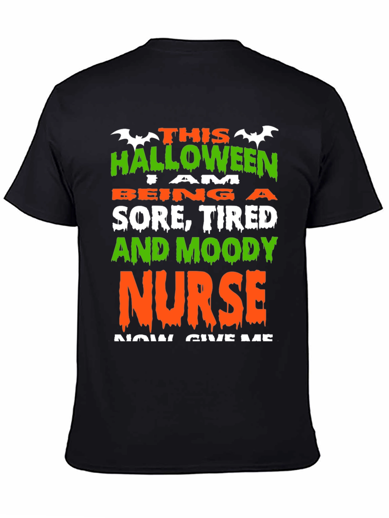 Black Halloween Nurse Graphic T-Shirt - Sore, Tired & Moody view 4