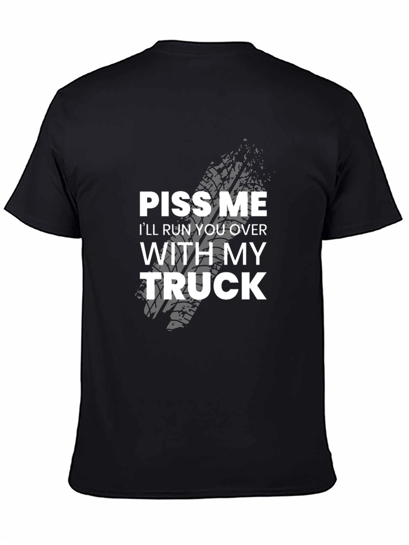 Black Piss Me Off Truck Graphic Tee - Bold Statement T-Shirt view 4