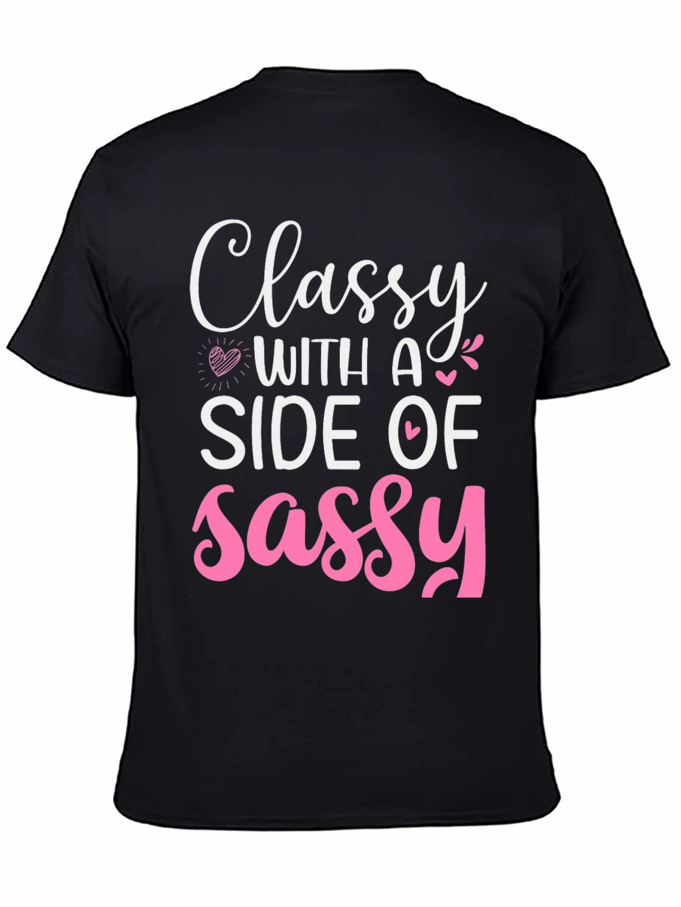 Black Classy with a Side of Sassy Graphic Tee view 4