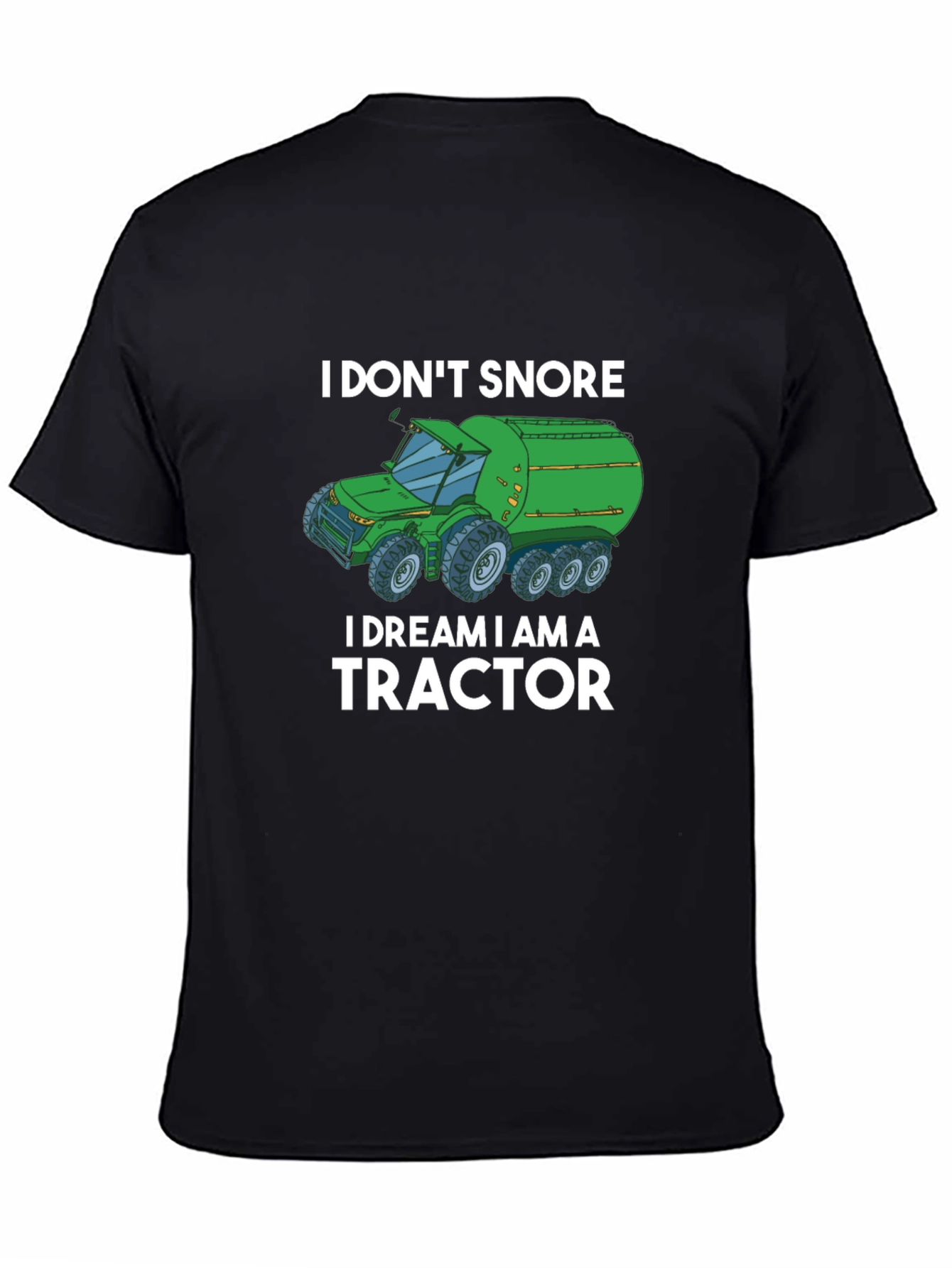 I Dream I Am A Tractor Graphic Tee - 4