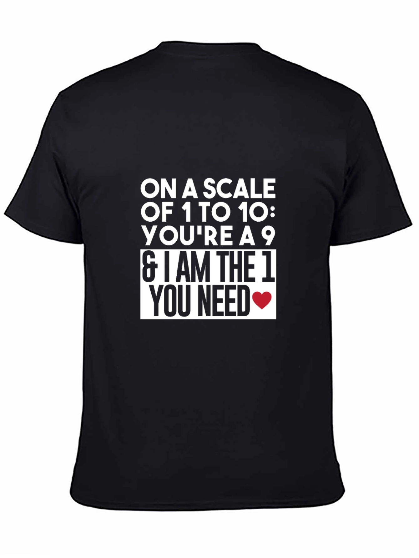 Black Funny On a Scale of 1 to 10 Graphic T-Shirt view 4