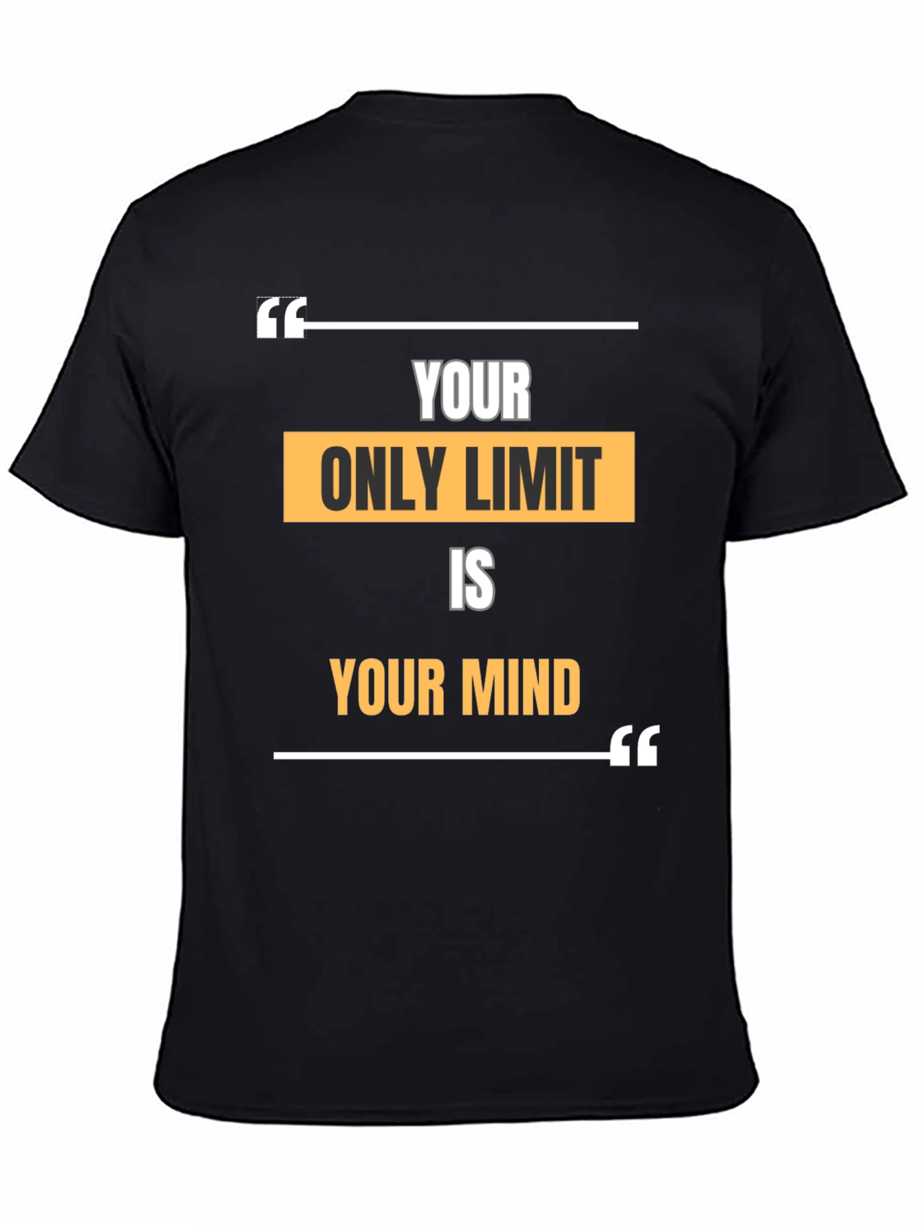 Black Your Only Limit is Your Mind Graphic T-Shirt view 4