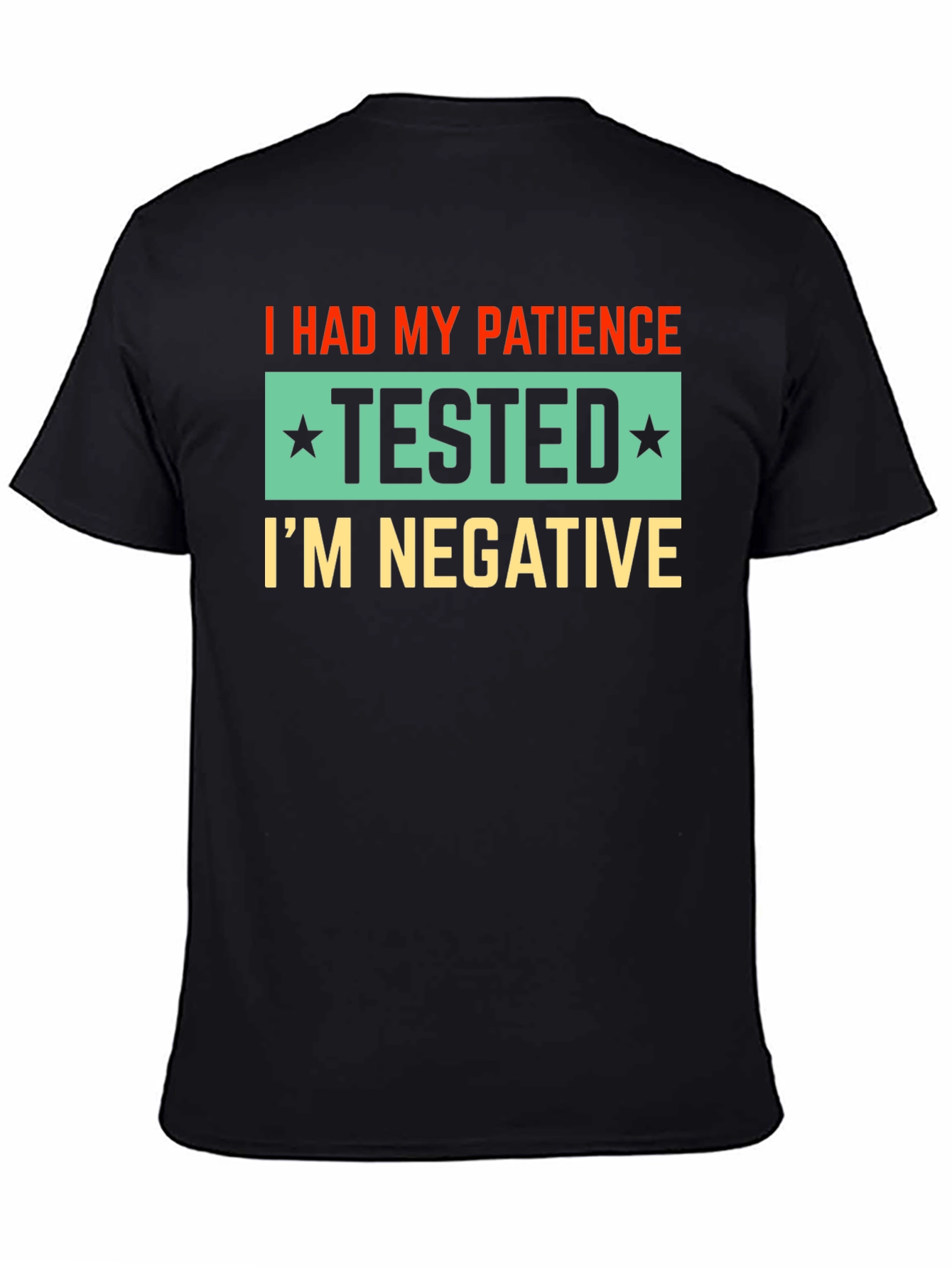 Black Patience Tested Negative Novelty T-Shirt view 4