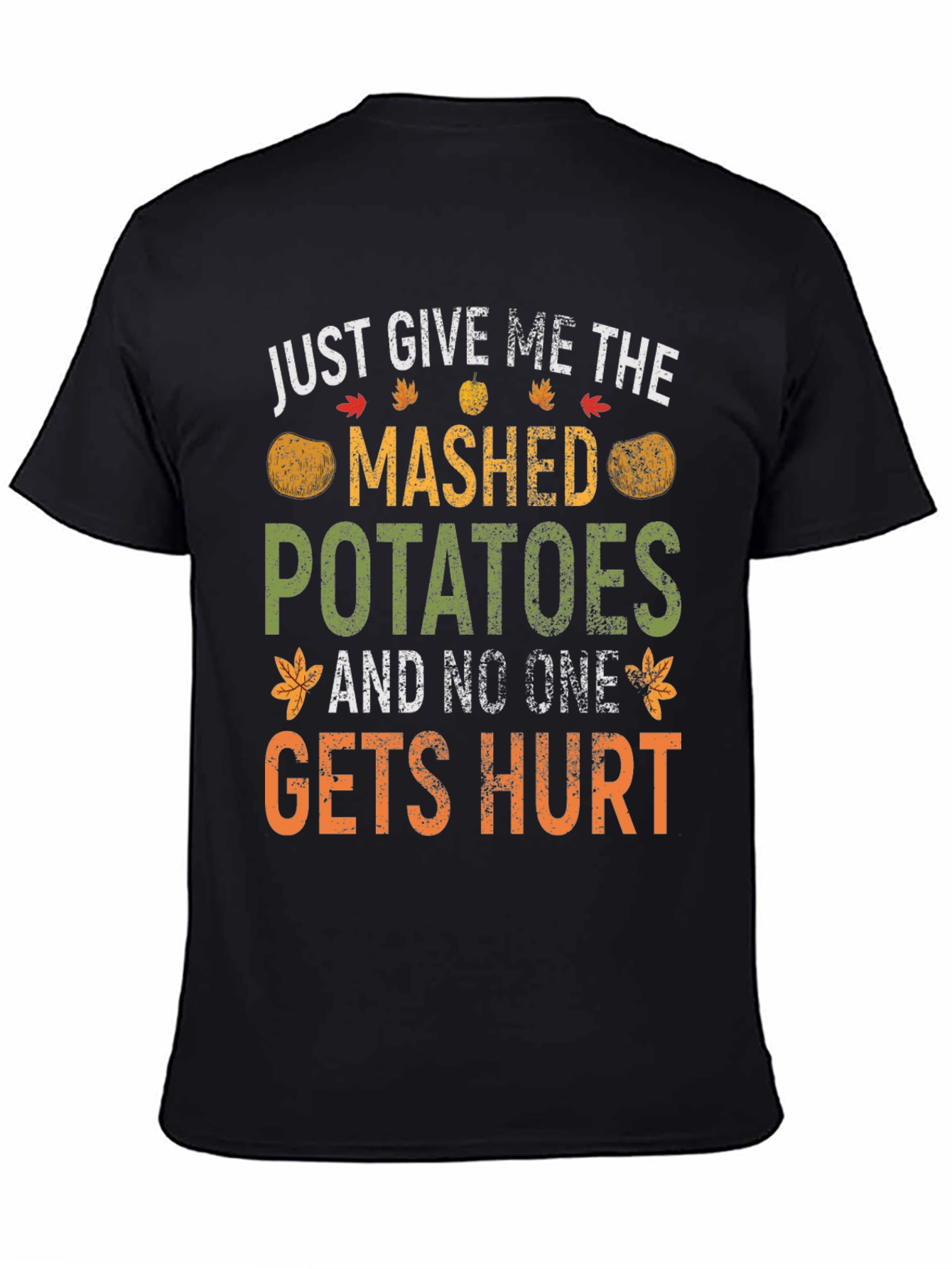 Black Mashed Potatoes Funny Thanksgiving T-Shirt view 4