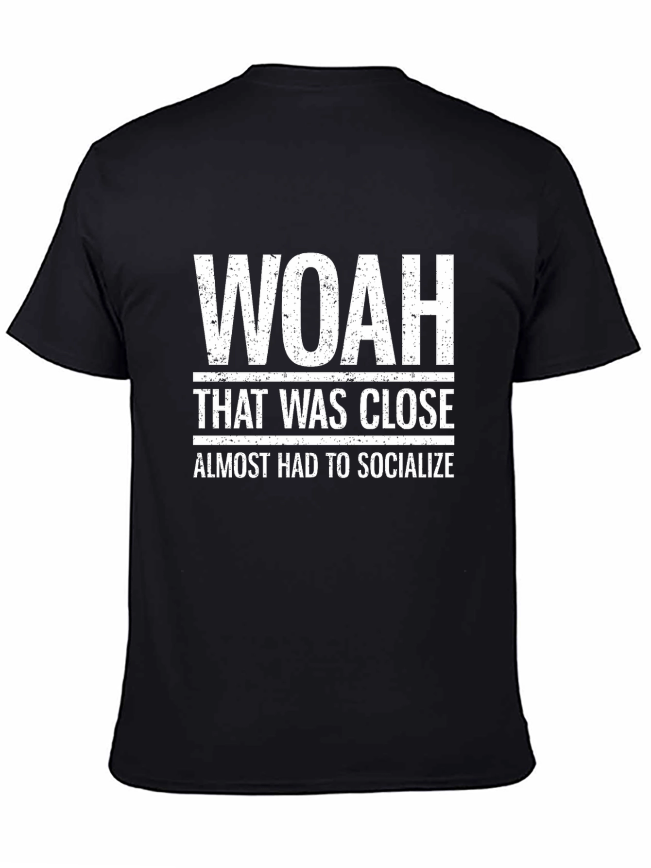 Black Woah That Was Close T-Shirt view 4