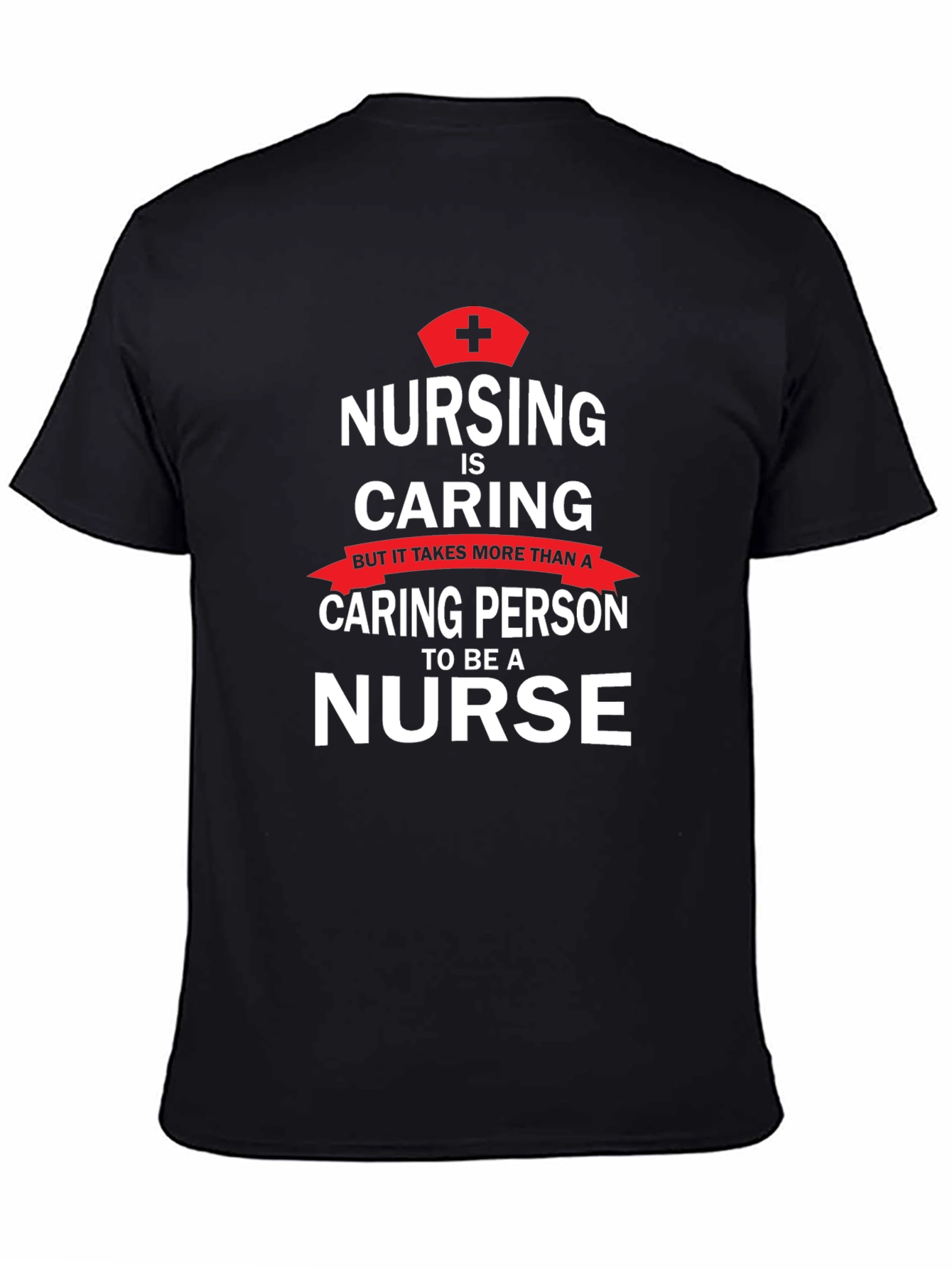 Black Nursing is Caring T-Shirt - Nurse Appreciation Tee view 4