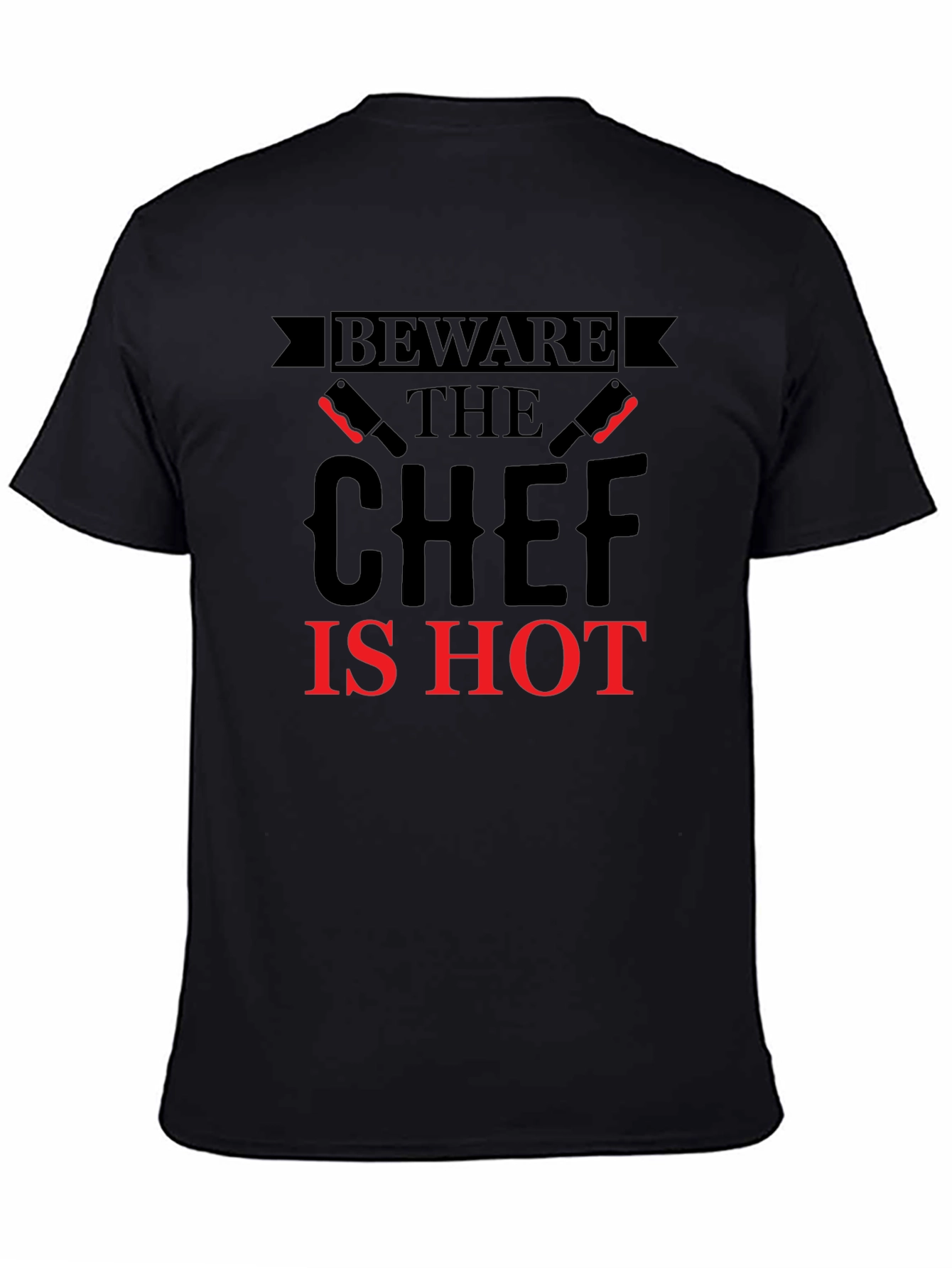 Black Beware The Chef Is Hot T-Shirt - Black view 4