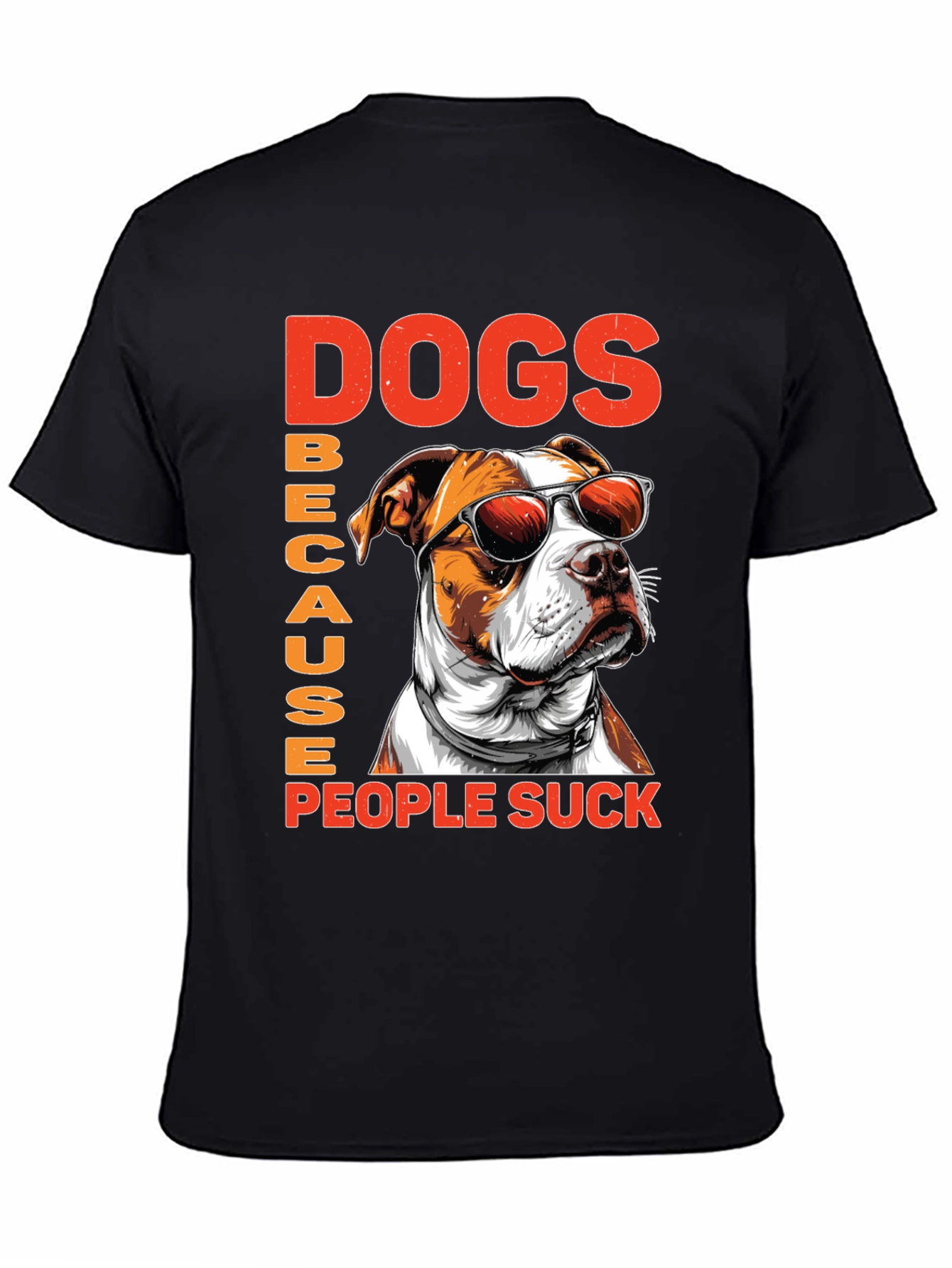 Black Dogs Because People Suck Graphic Tee view 4