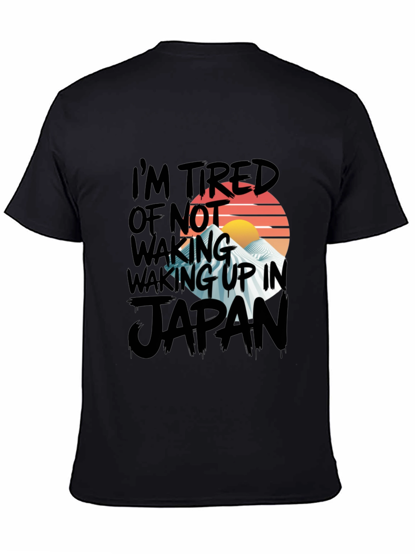 Black Japan Graphic Tee - I'm Tired of Not Waking Up view 4