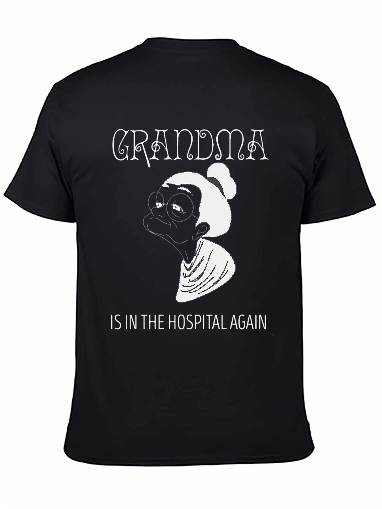 Black Grandma In The Hospital Again Graphic Tee - Unisex view 4