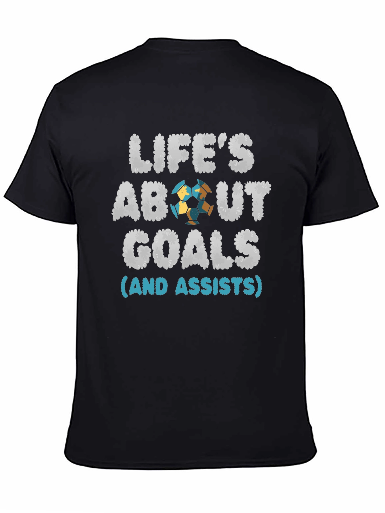 Black Life's About Goals Soccer T-Shirt view 4