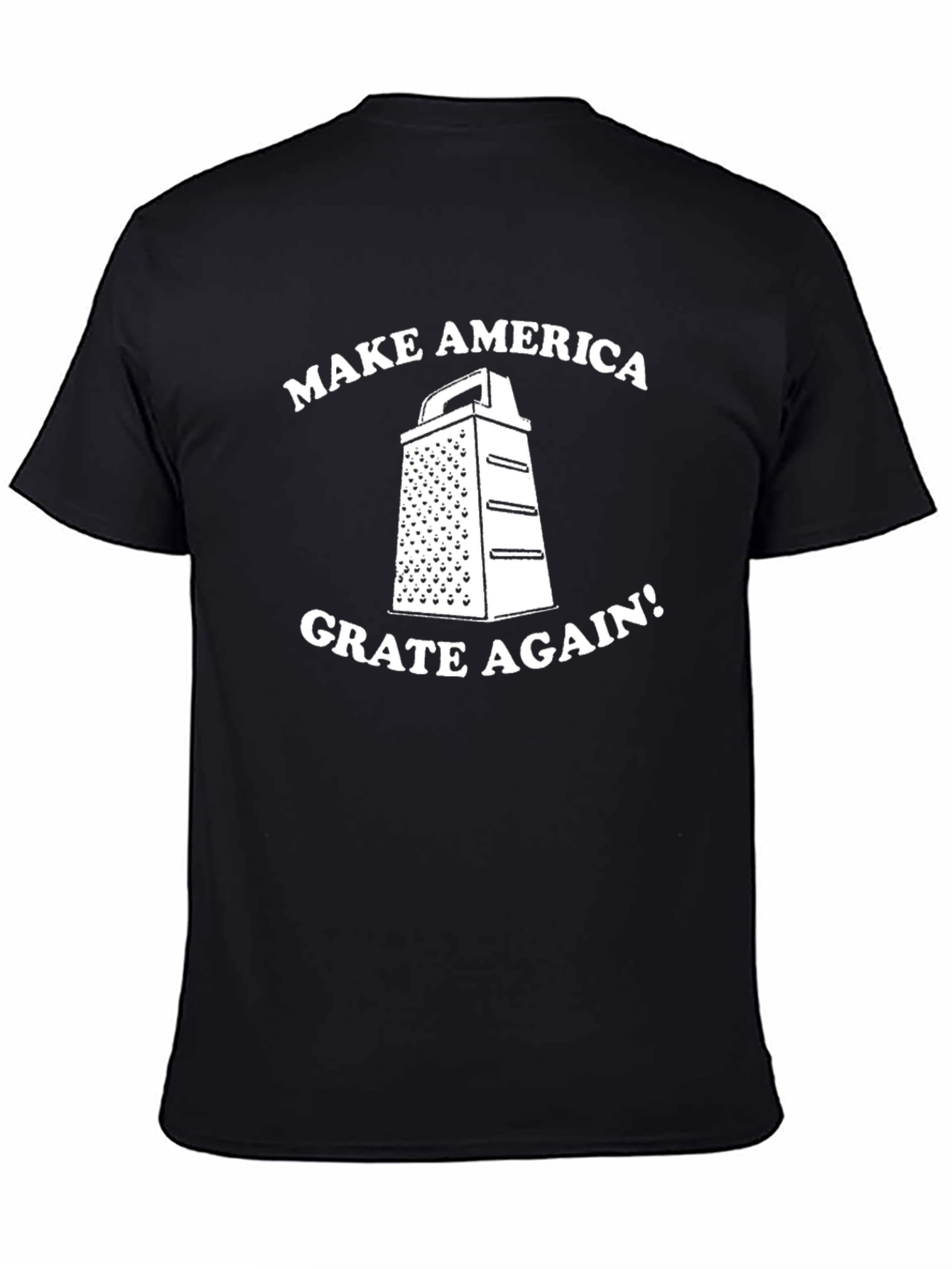 Black Make America Grate Again T-Shirt - Funny Novelty Tee view 4