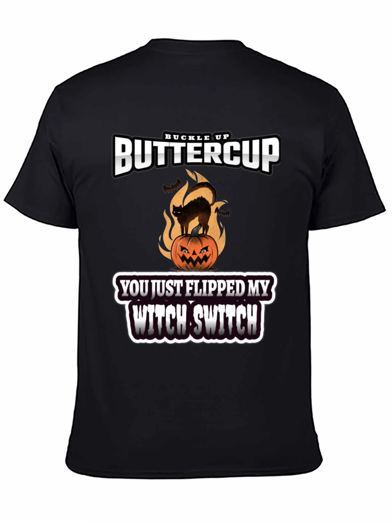 Buckle Up Buttercup Witch Switch T-Shirt - 4