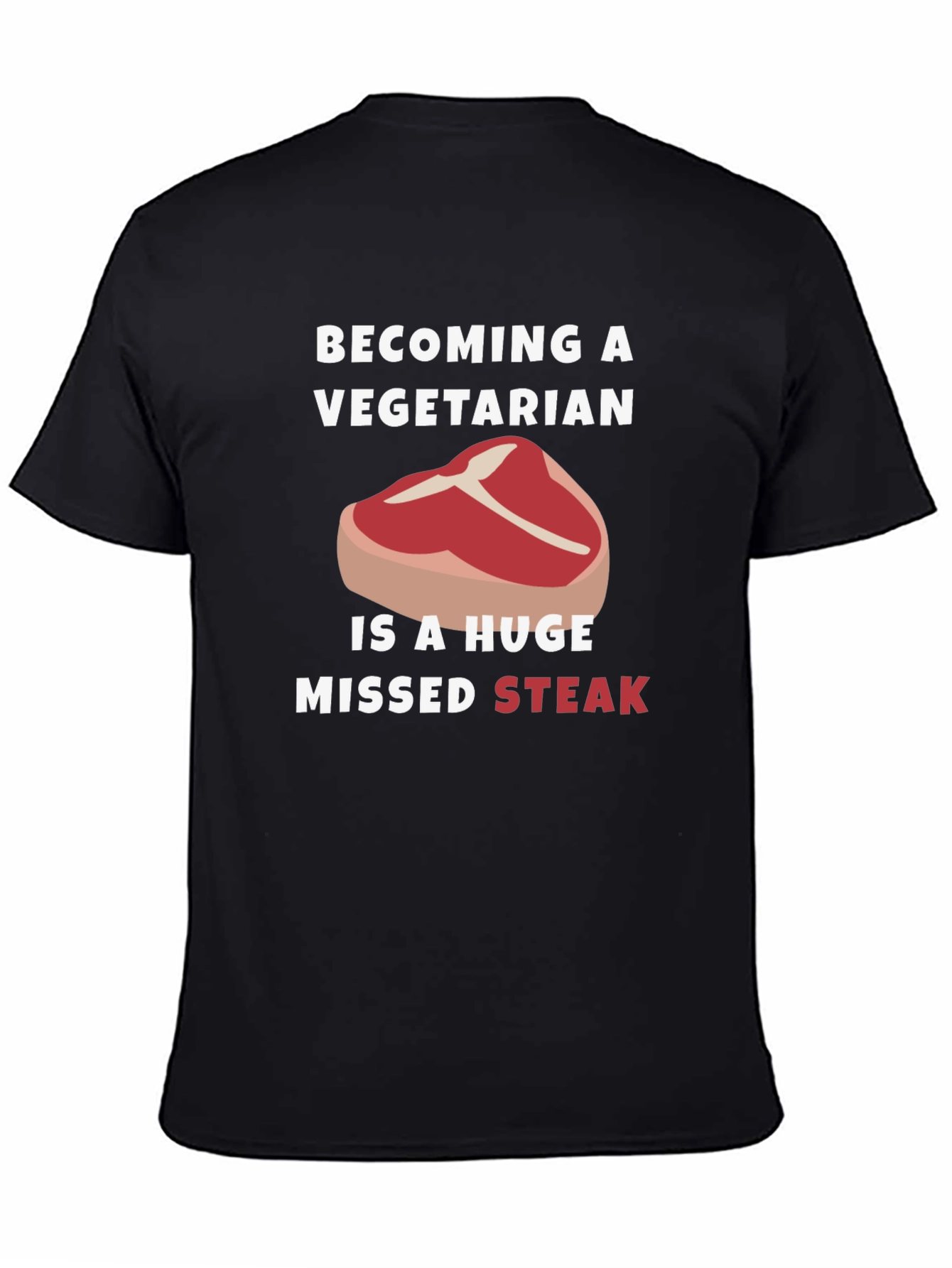 Black Becoming Vegetarian Missed Steak Funny Graphic Tee view 4