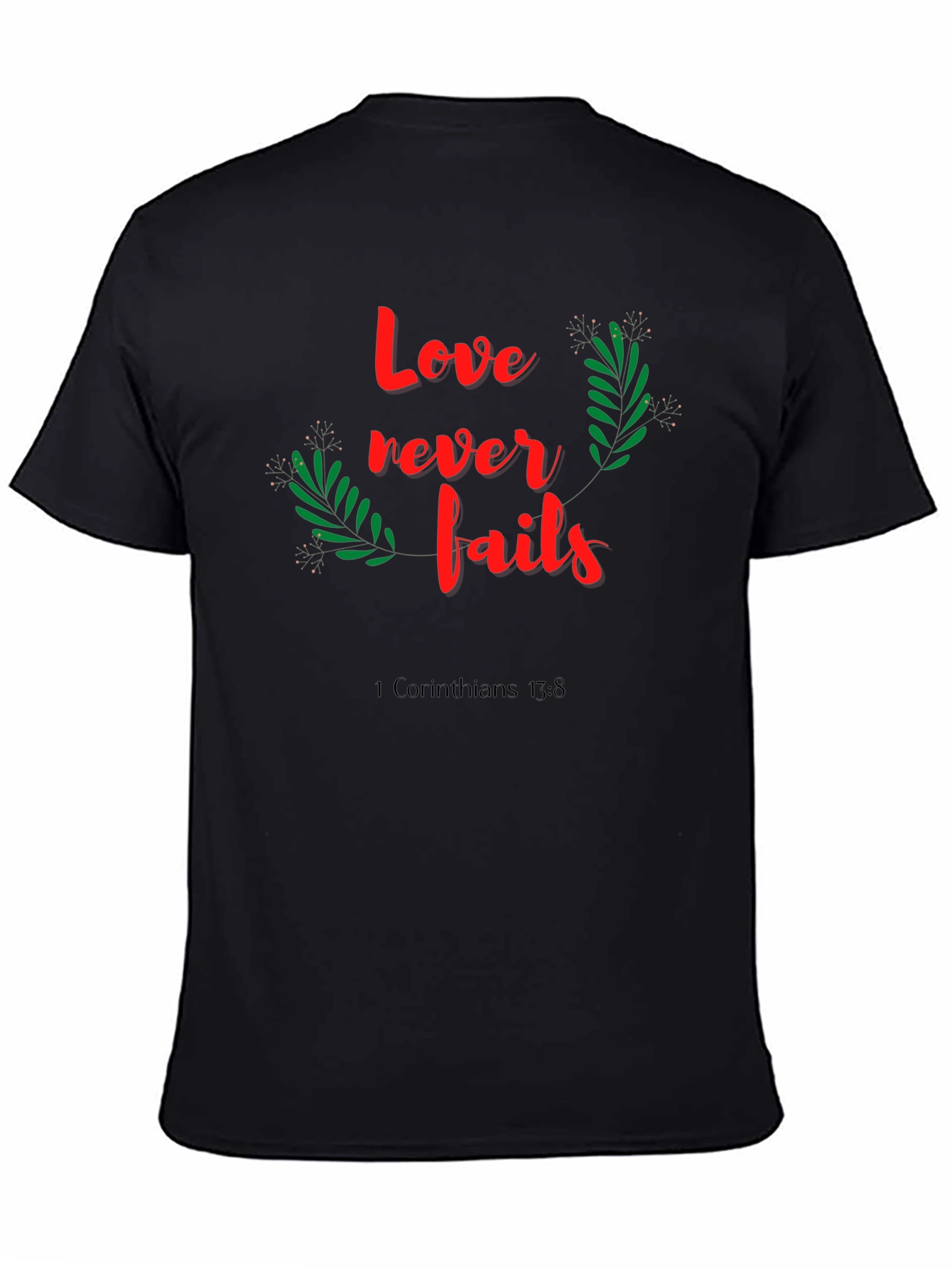 Black Love Never Fails Black T-Shirt view 4