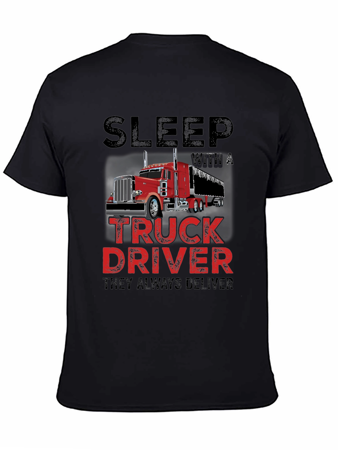 Black Sleep With a Truck Driver T-Shirt view 4