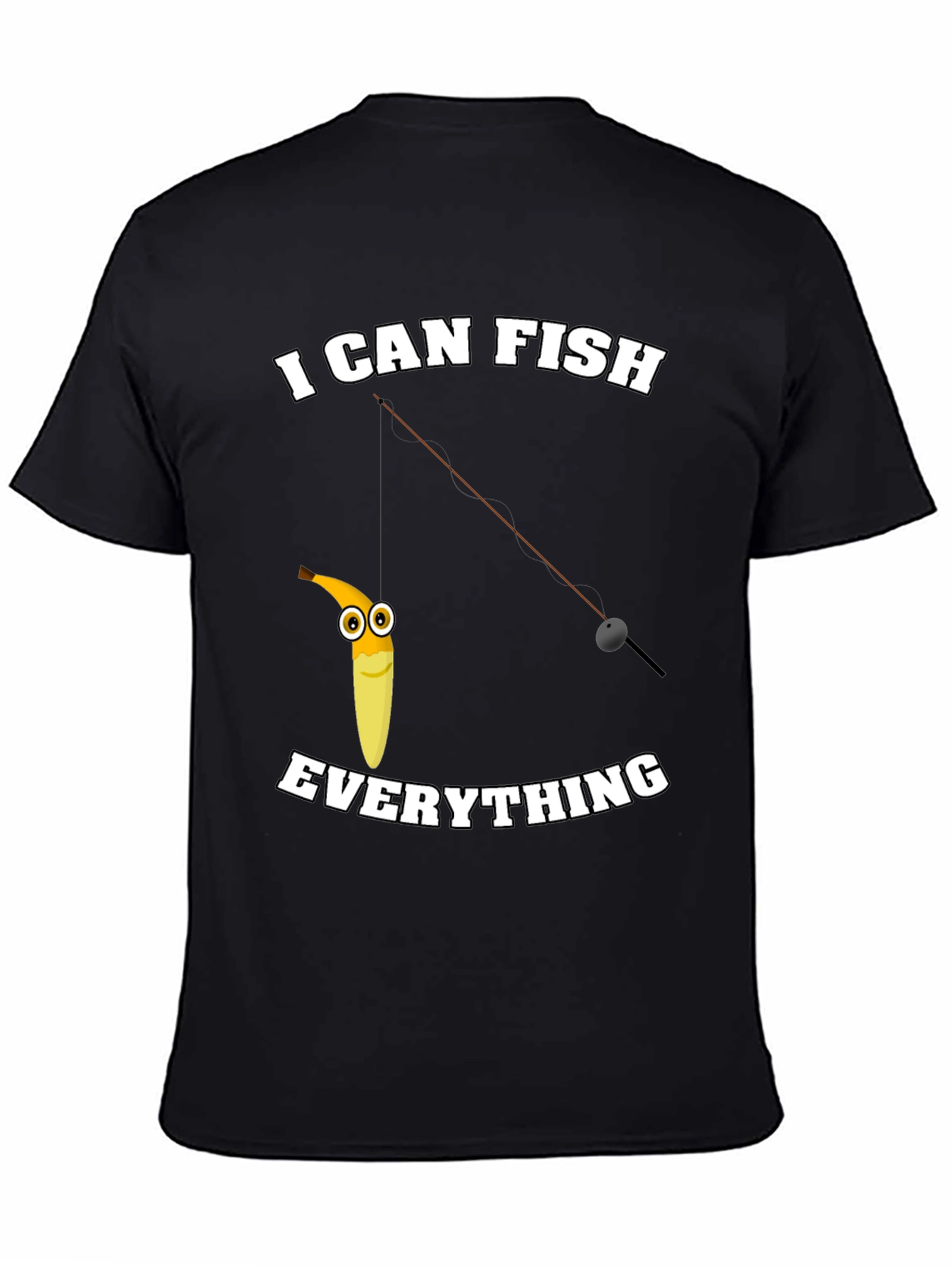 Funny Fishing T-Shirt: I Can Fish Everything - 4