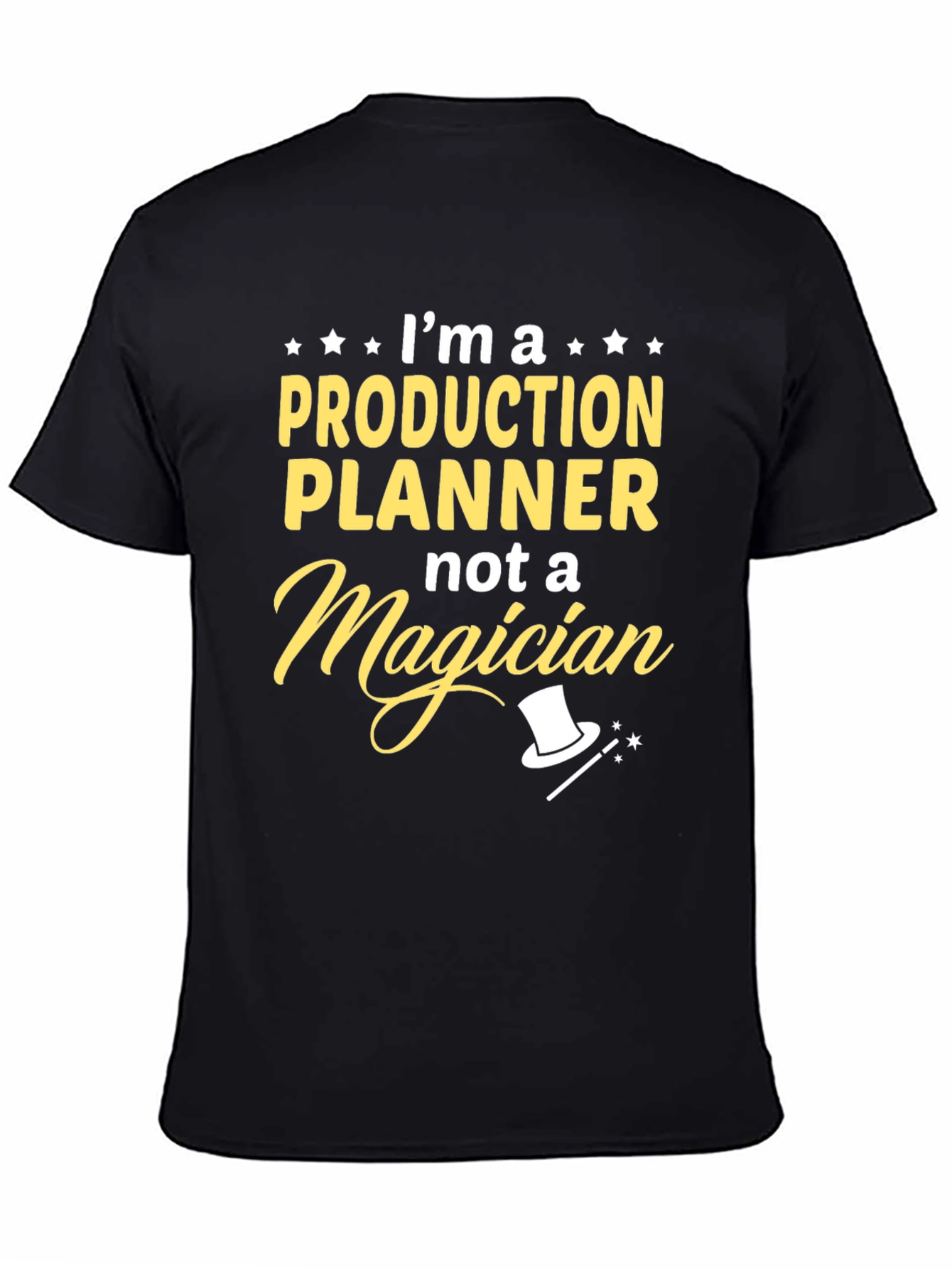 Black Production Planner Not A Magician T-Shirt view 4